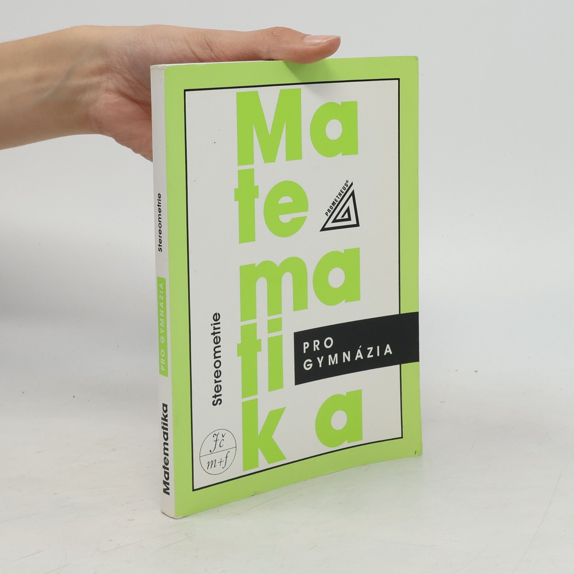 Matematika pro gymnázia. Stereometrie