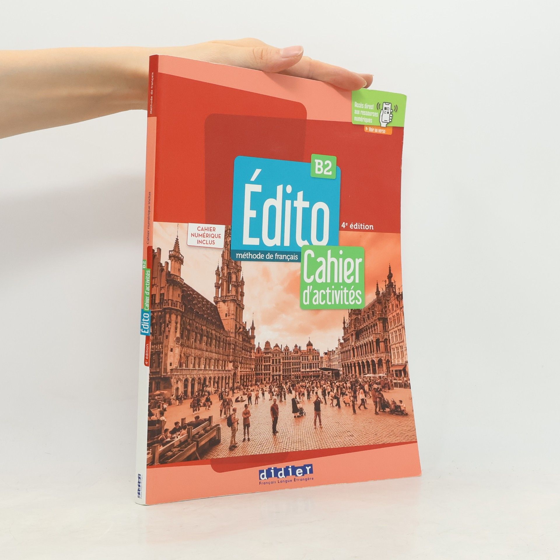 Édito: méthode de français: B2. Cahier d'activités