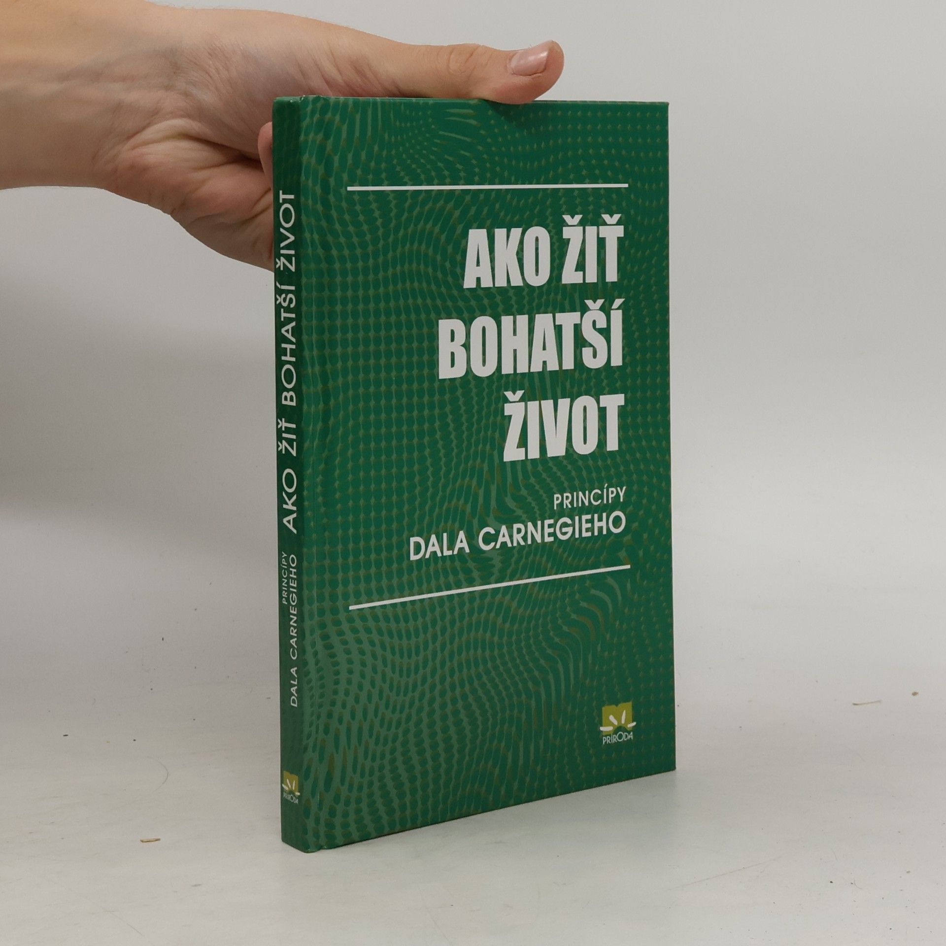 Dale Carnegie Ako žiť bohatší život