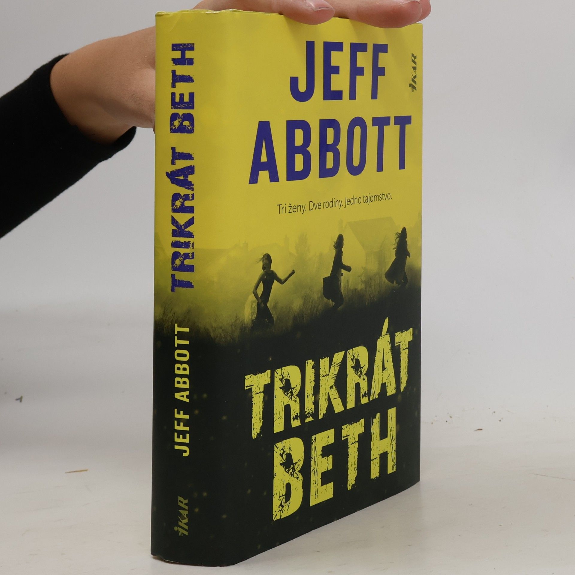 Jeff Abbott Trikrát Beth