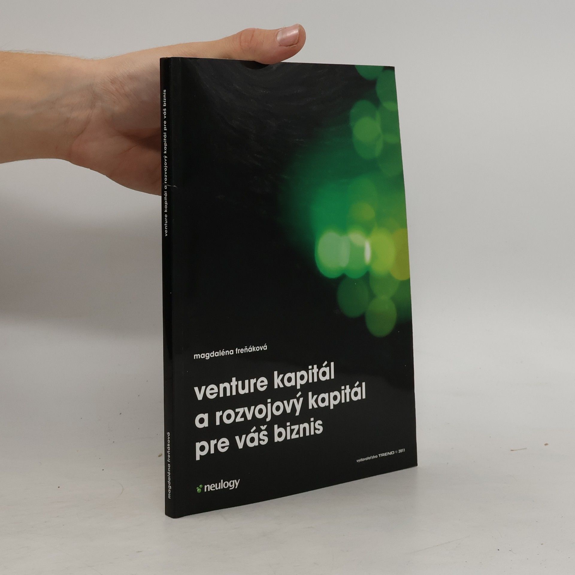 Magdaléna Freňáková Venture kapitál a rozvojový kapitál pre váš biznis