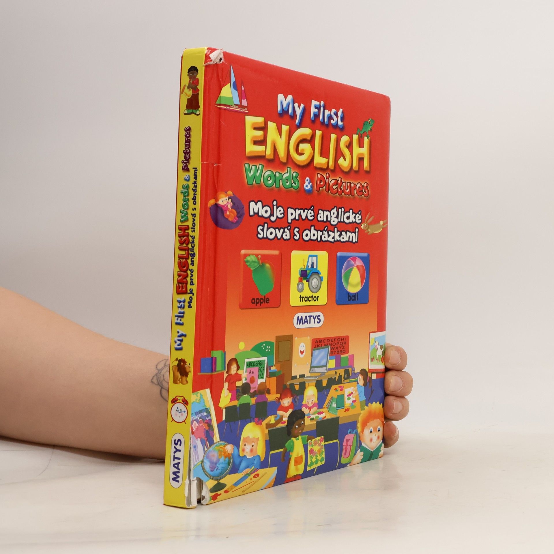 Kolektiv autorů My First English Words & Pictures. Moje prvé anglické slová s obrázkami