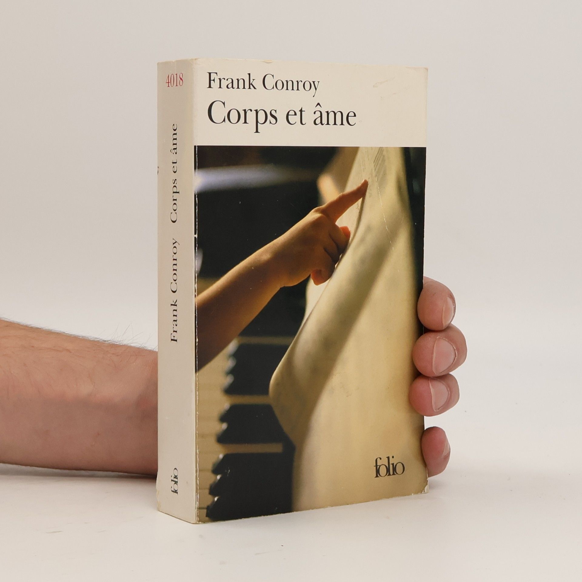 Frank Conroy Corps et âme