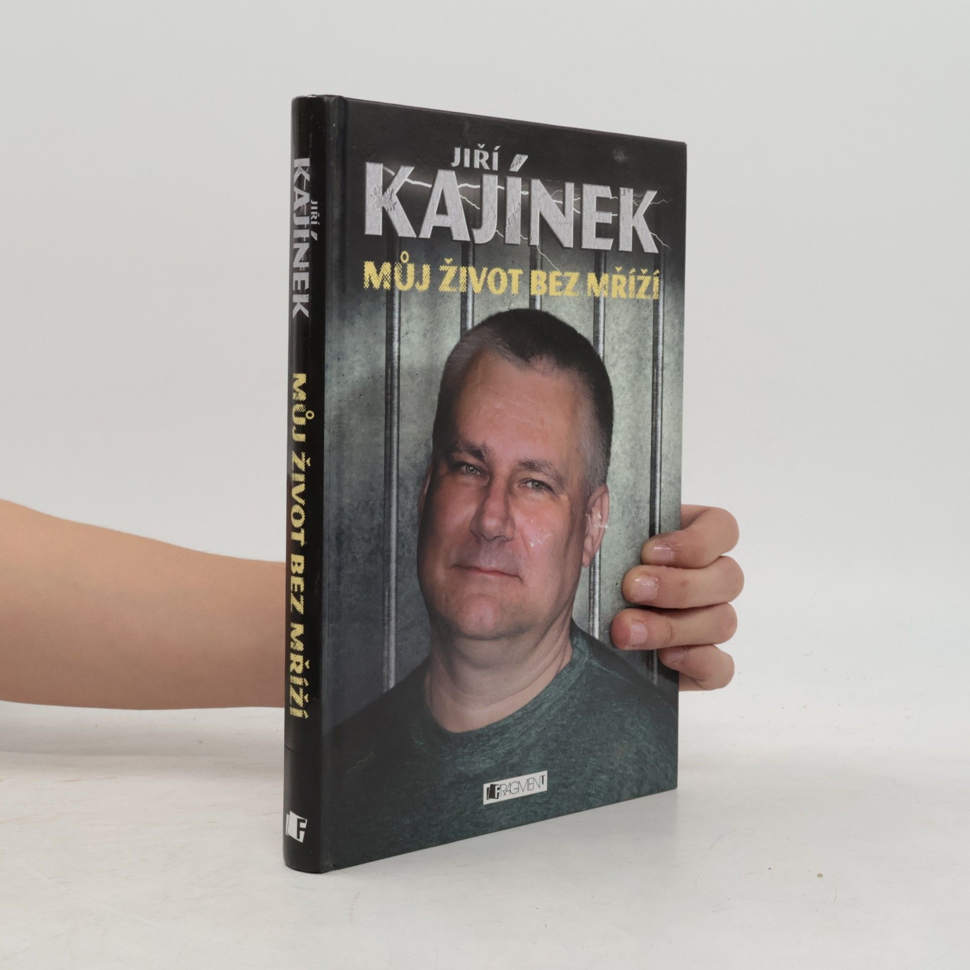 Jiří Kajínek Můj život bez mříží