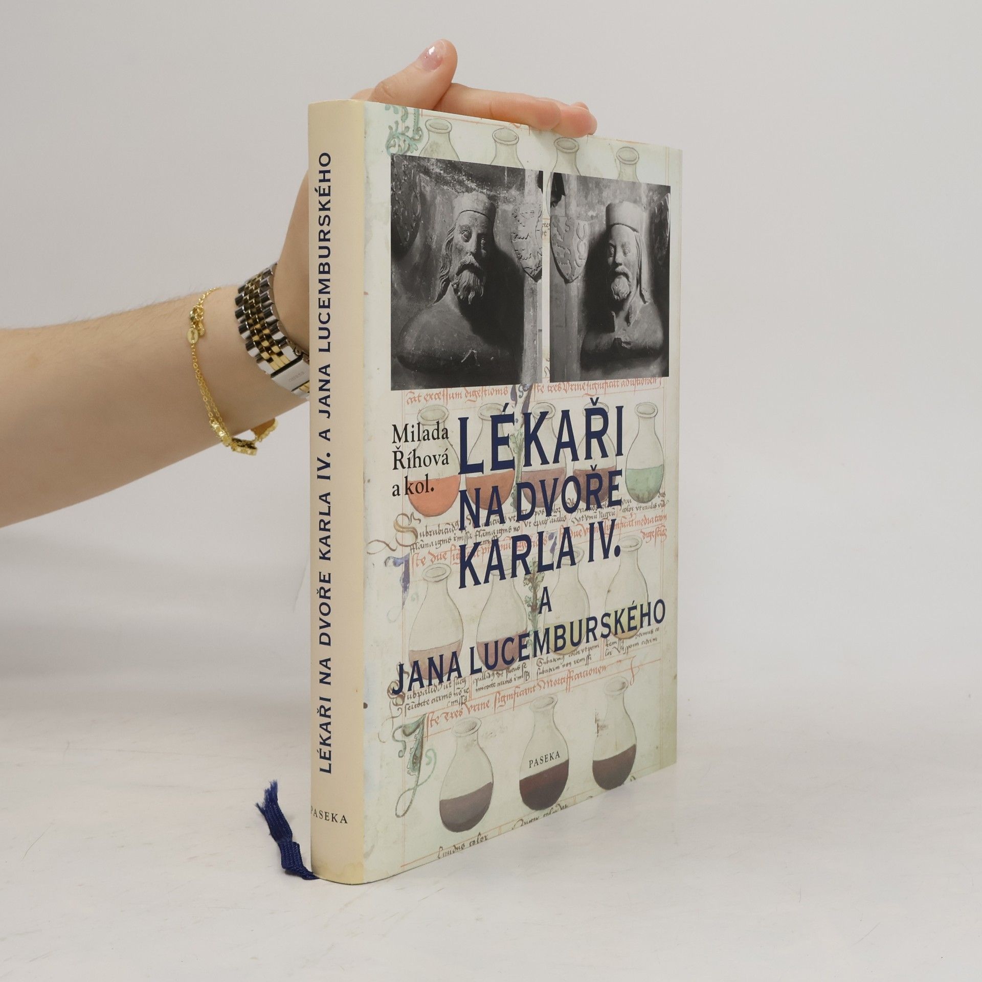 Milada Říhová Lékaři na dvoře Karla IV. a Jana Lucemburského