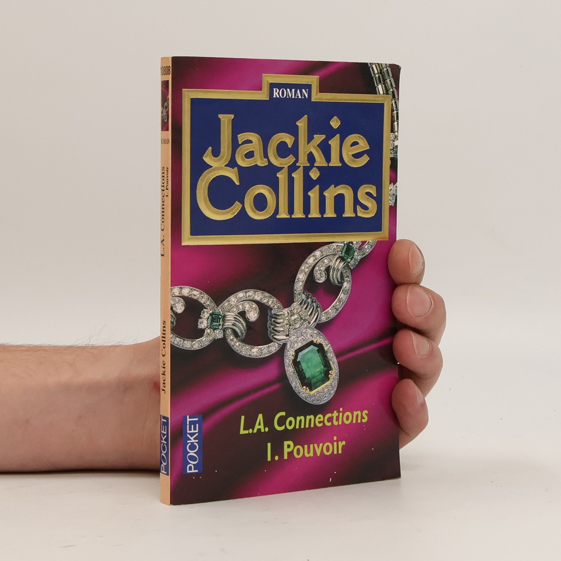 Jackie Collins L. A. connections 1. Pouvoir