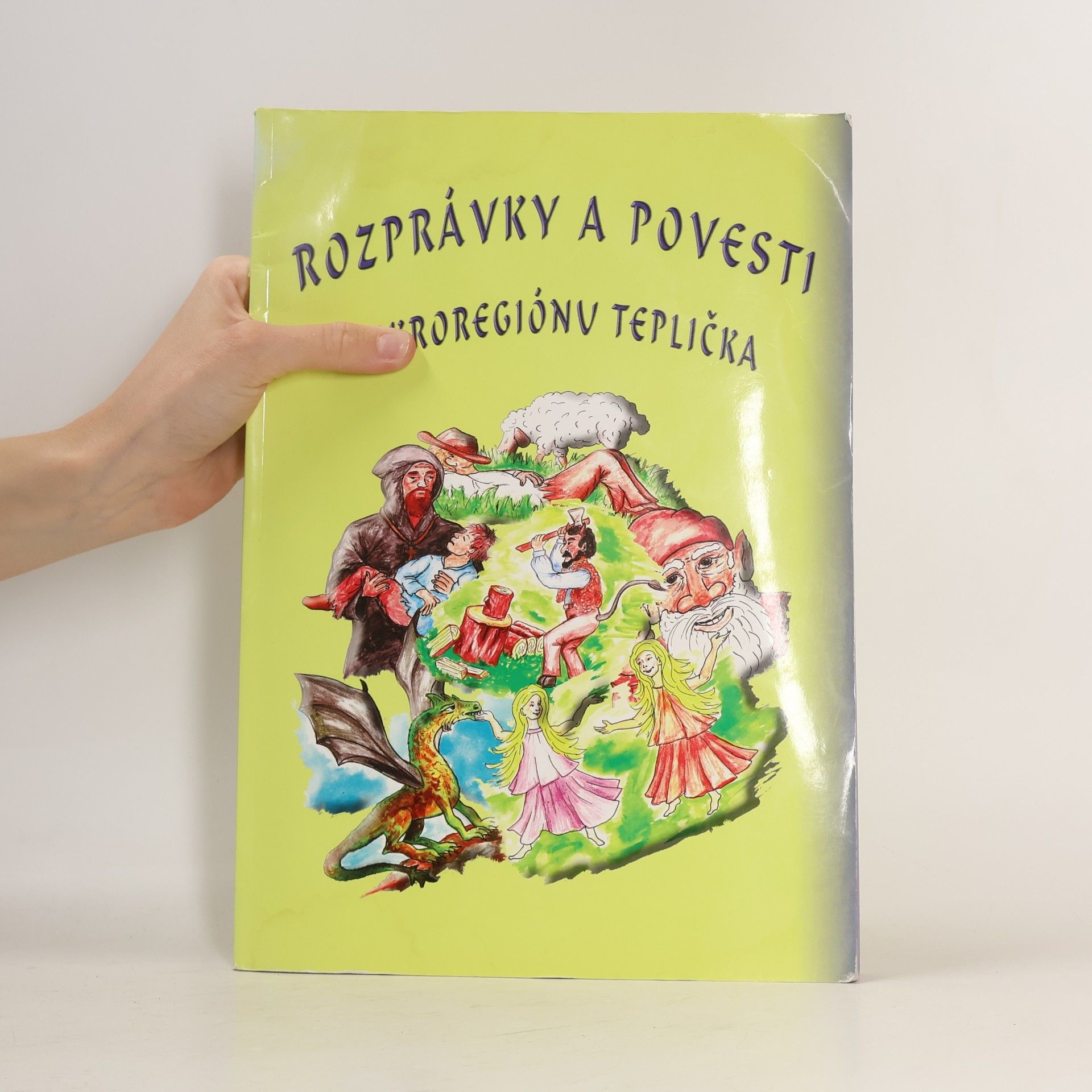 Kolektív autorov Rozprávky a povesti mikroregiónu Teplička