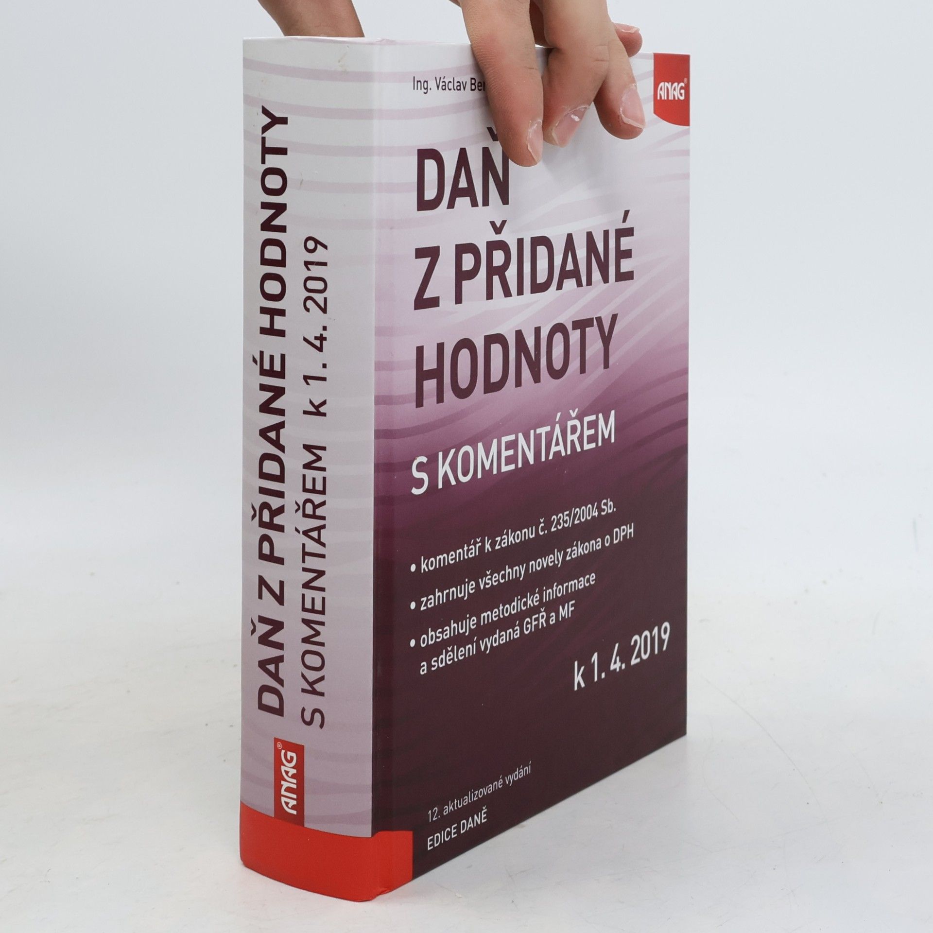 Václav Benda Daň z přidané hodnoty s komentářem k 1. 4. 2019 - 12. aktualizované vydání