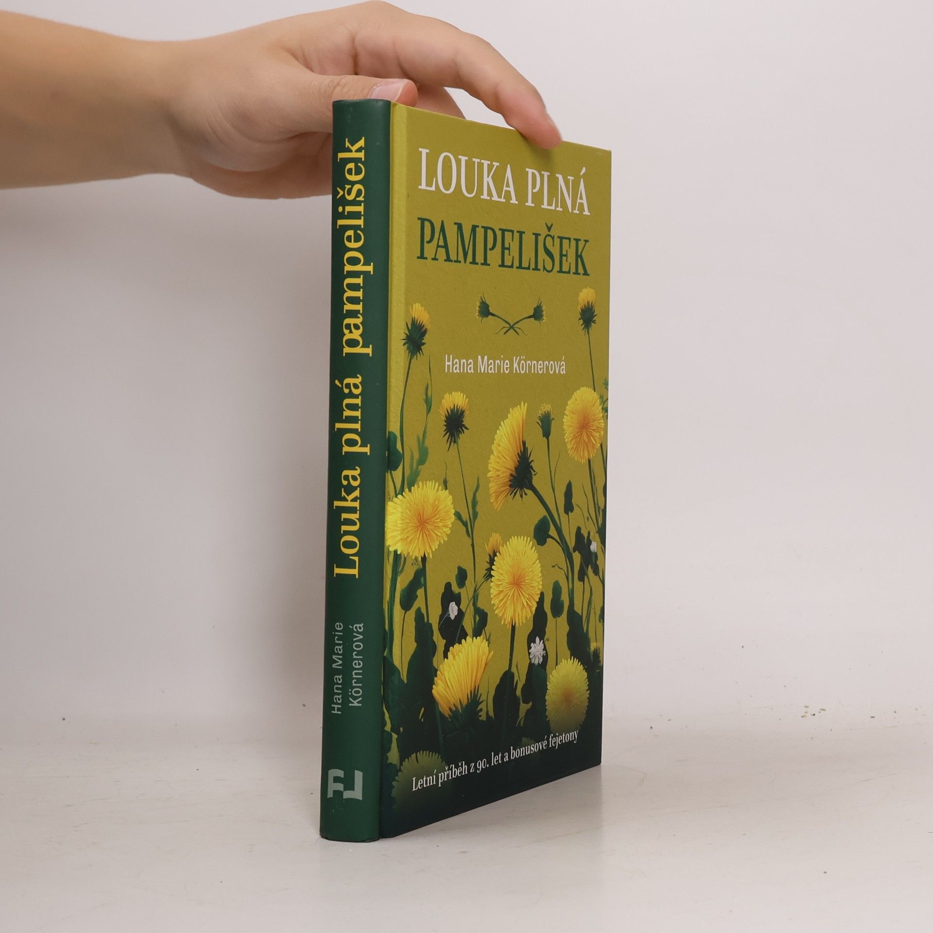 Hana Marie Körnerová Louka plná pampelišek