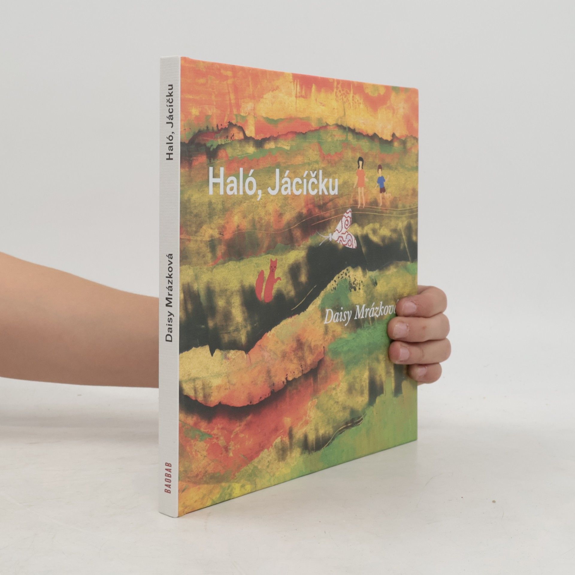Daisy Mrázková Haló, Jácíčku