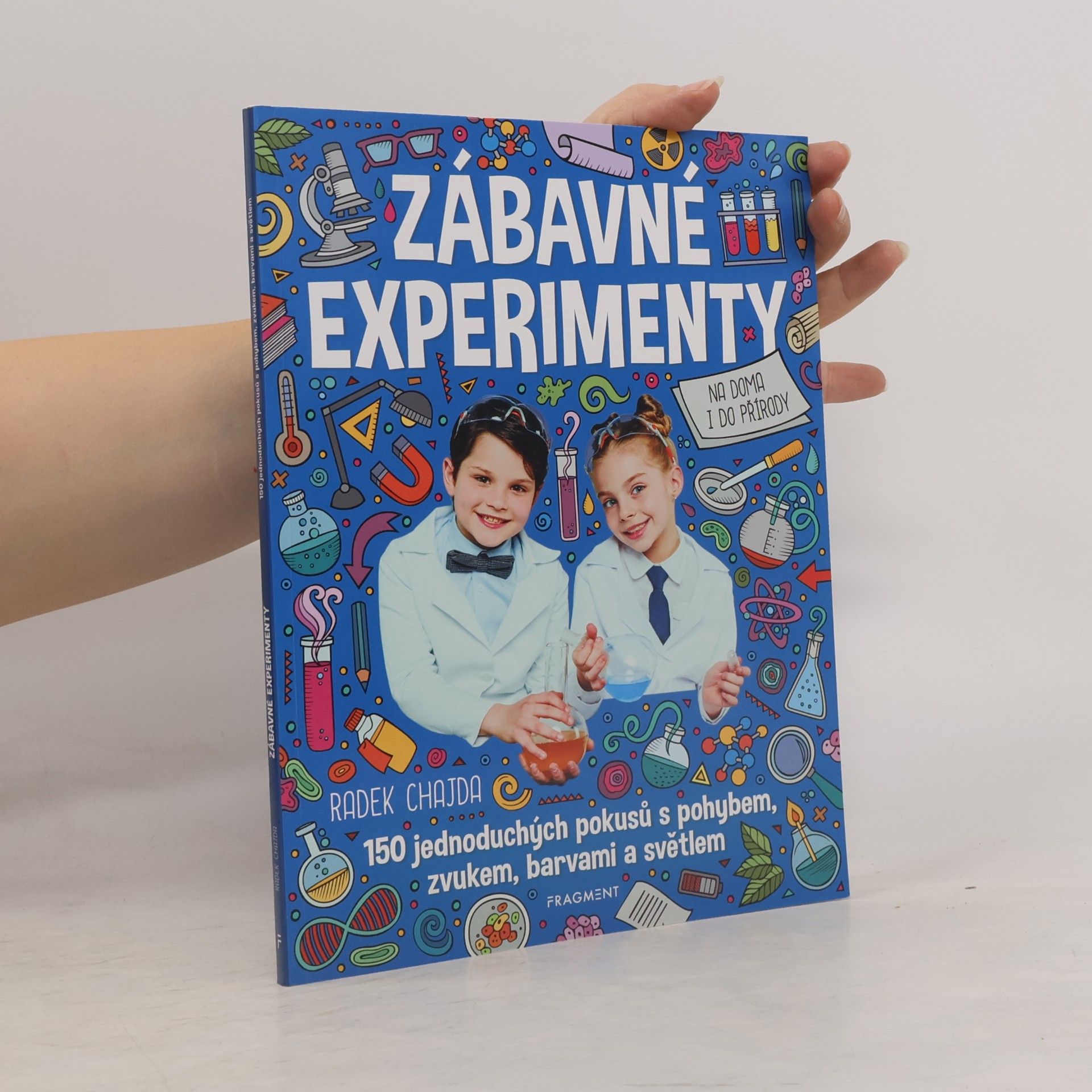Radek Chajda Zábavné experimenty
