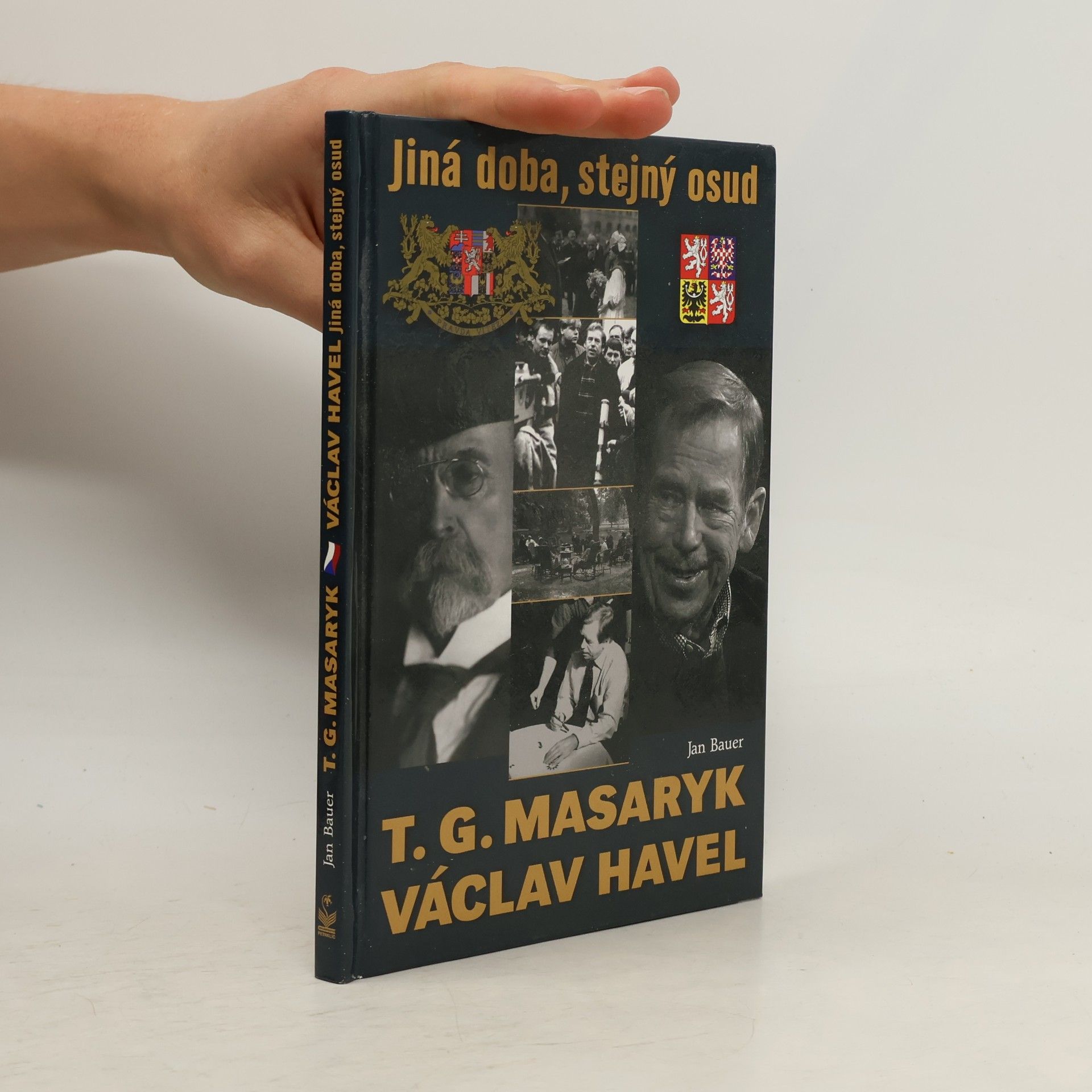 Jan Bauer Jiná doba, stejný osud. T.G. Masaryk a V. Havel