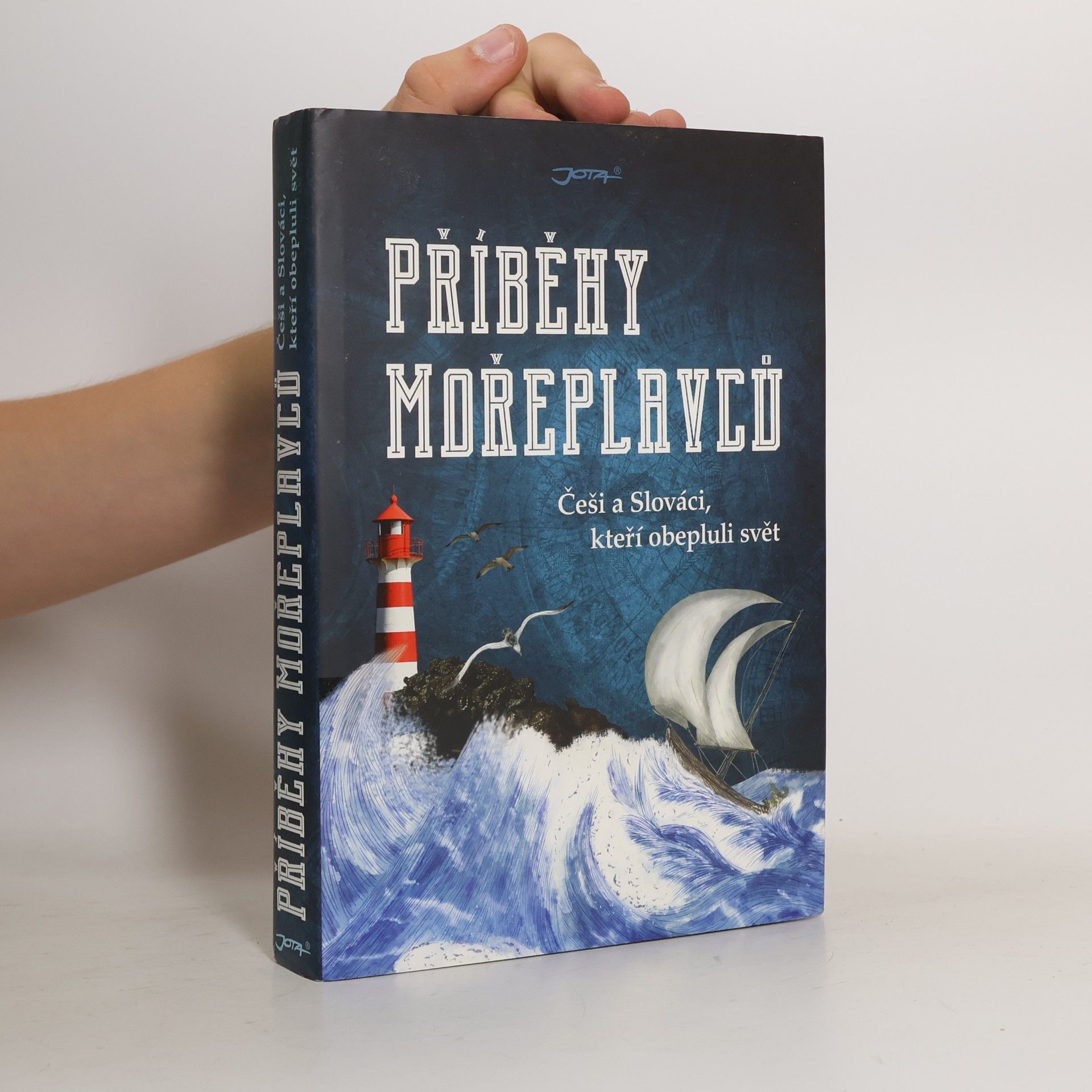 Autorenkollektiv Příběhy mořeplavců : Češi a Slováci, kteří obepluli svět
