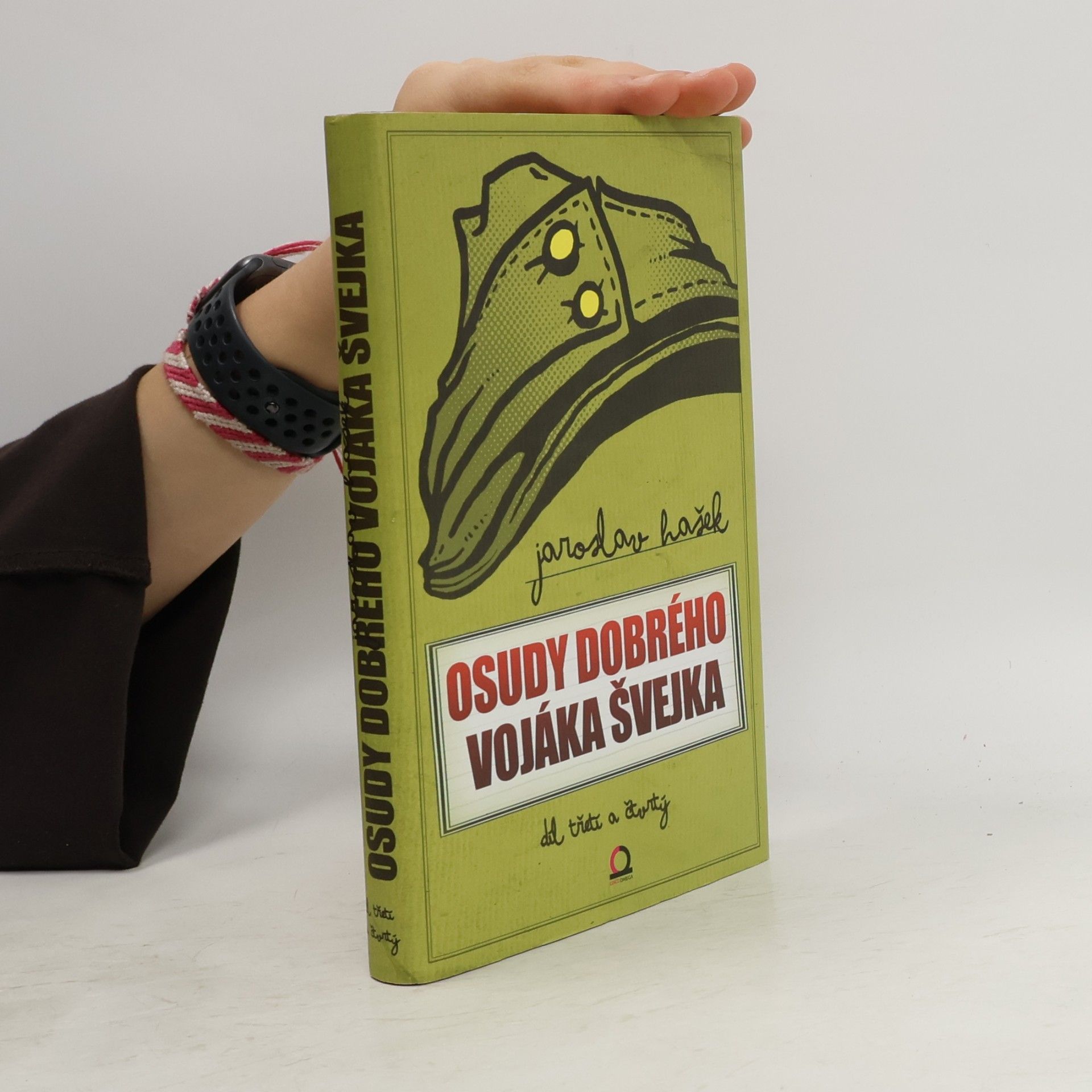 Jaroslav Hašek Osudy dobrého vojáka Švejka za světové války. 3 a 4. díl (jeden svazek)