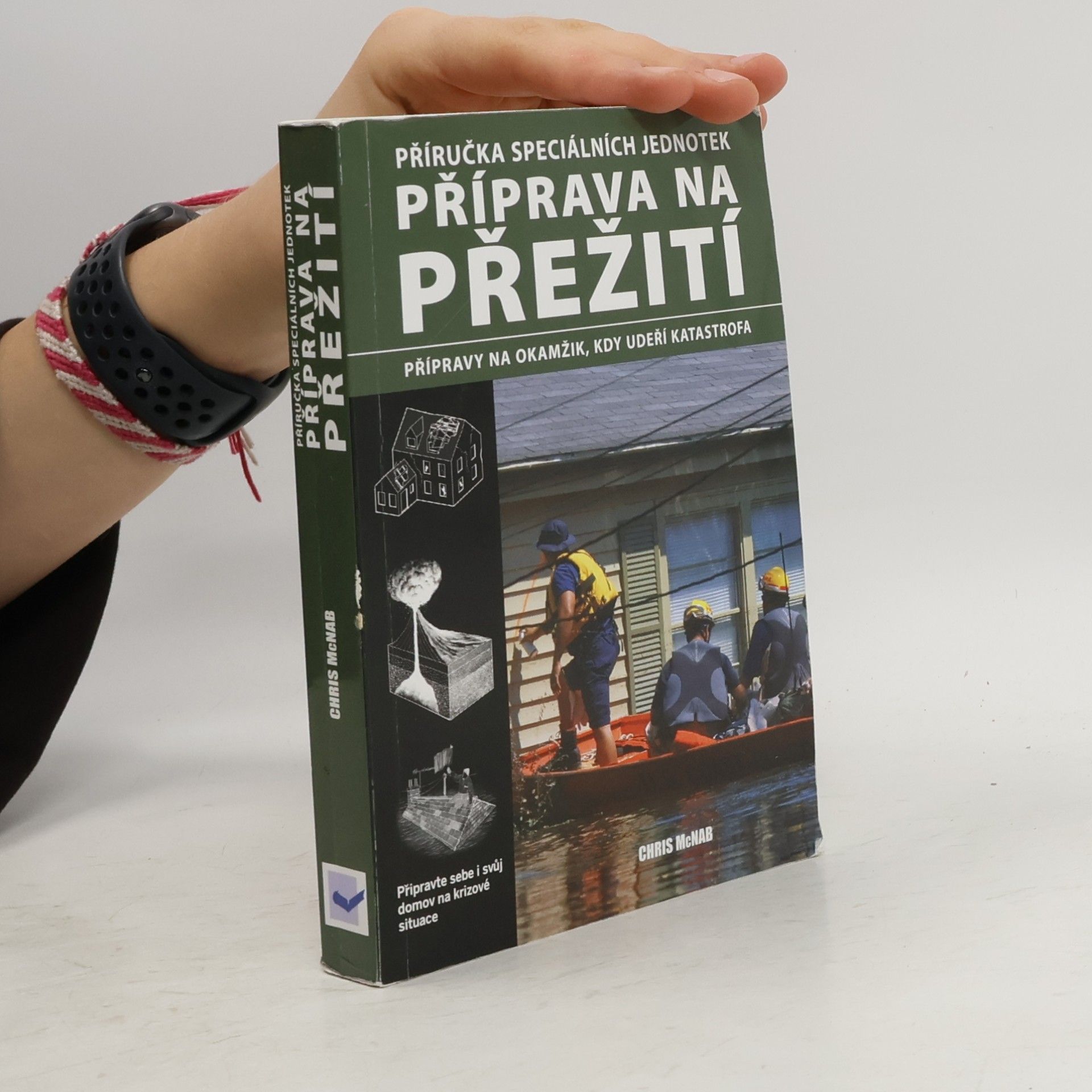 Chris McNab Příručka speciálních jednotek. Příprava na přežití