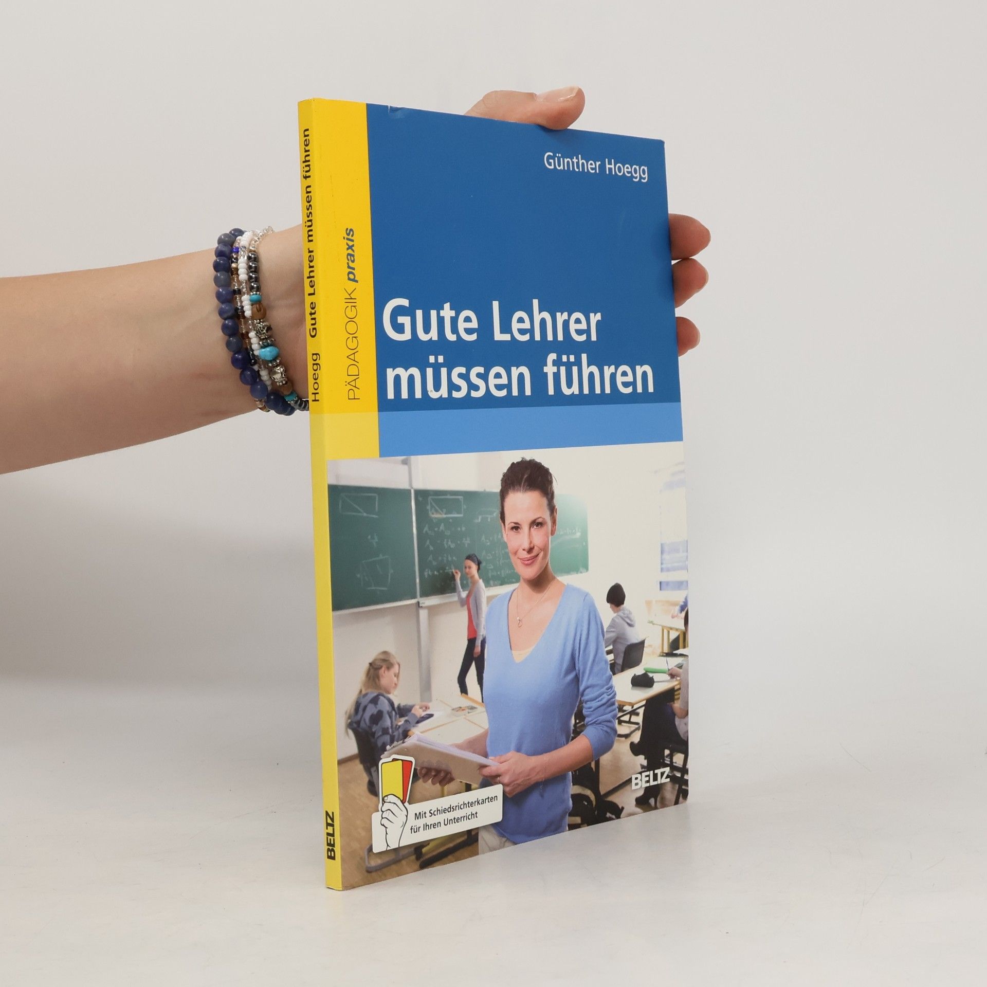 Günther Hoegg Gute Lehrer müssen führen