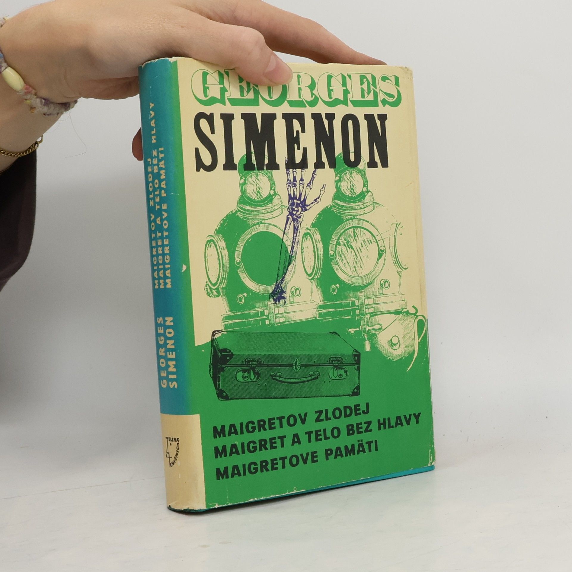 Georges Simenon Maigretov zlodej. Maigret a telo bez hlavy. Maigretove pamäti
