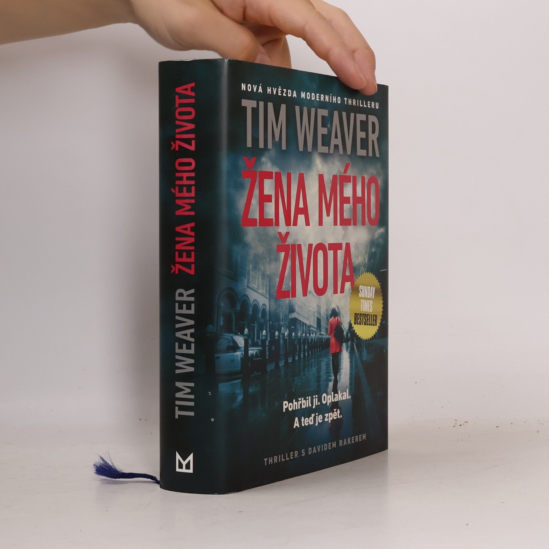 Tim Weaver Žena mého života