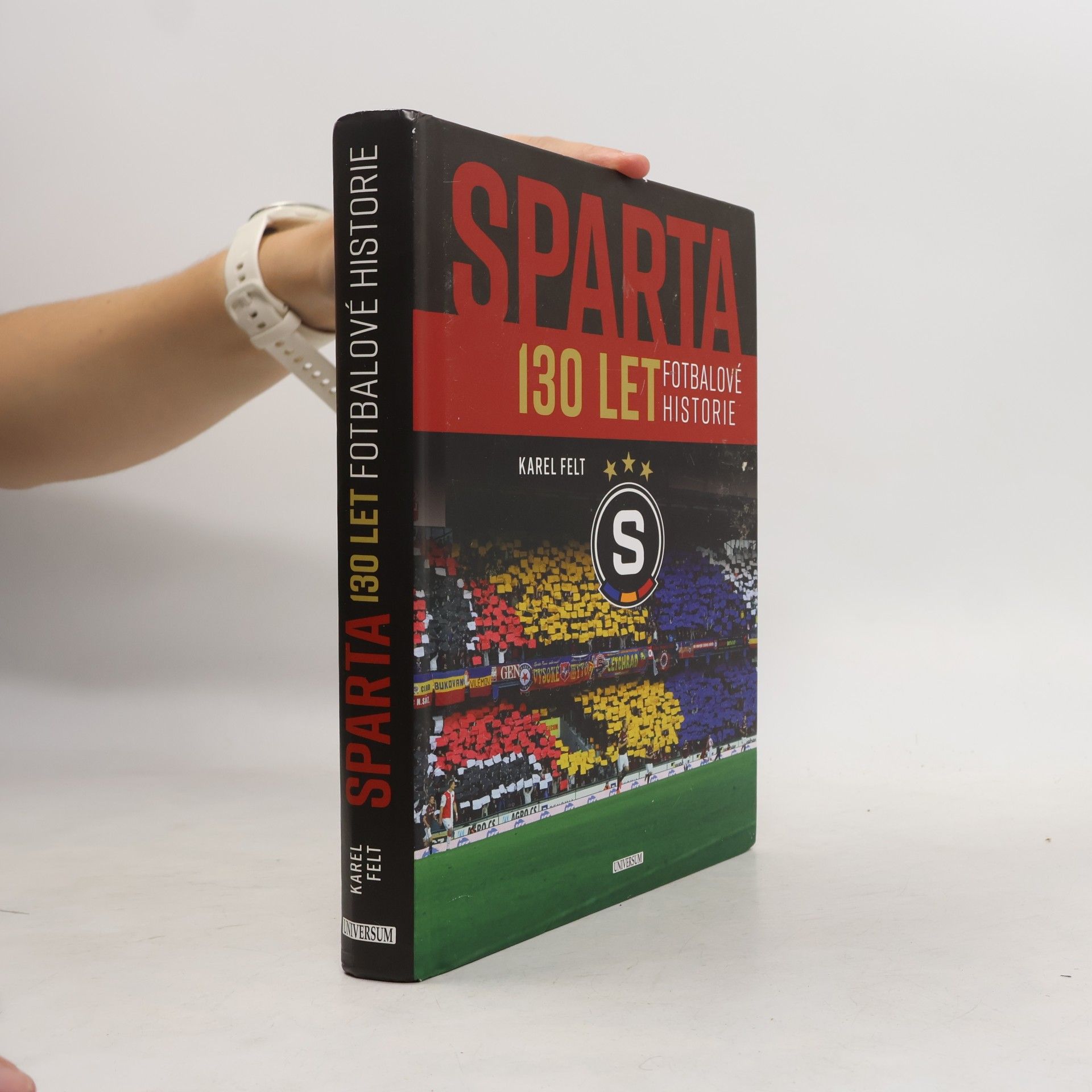 Sparta. 130 let fotbalové historie