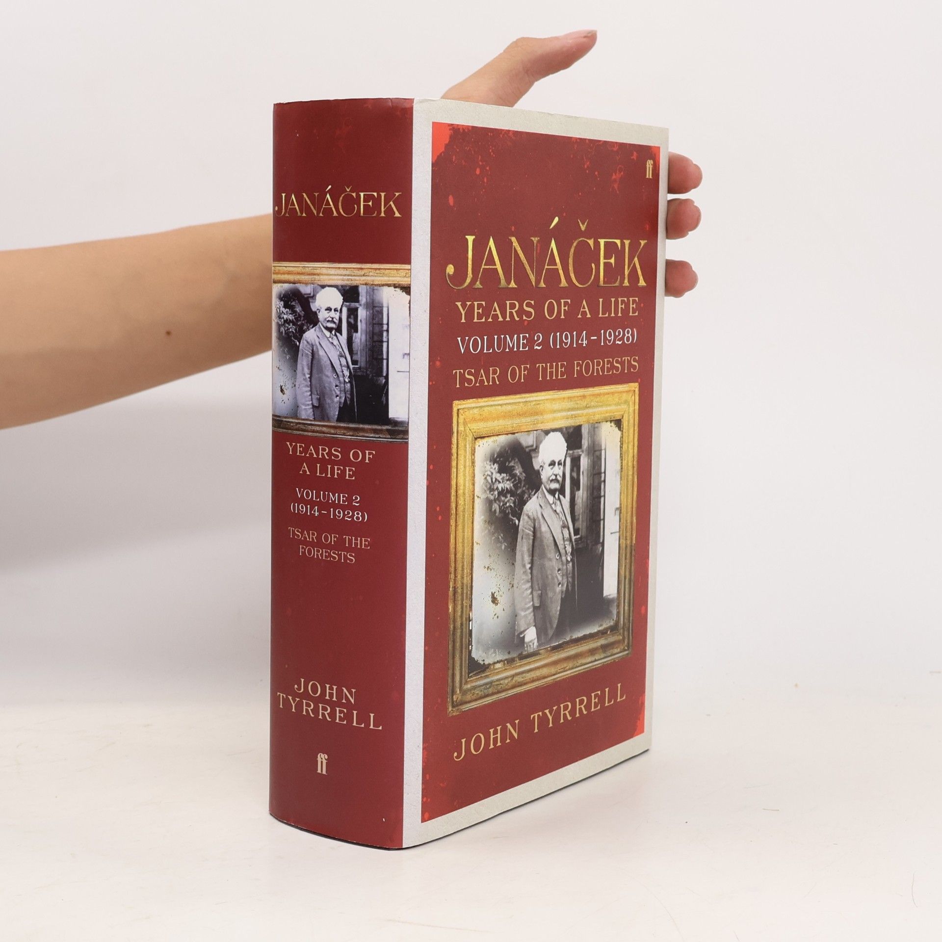 John Tyrrell Years of a Life - 2 (1914-1928): Janáček: Tsar of the Forests
