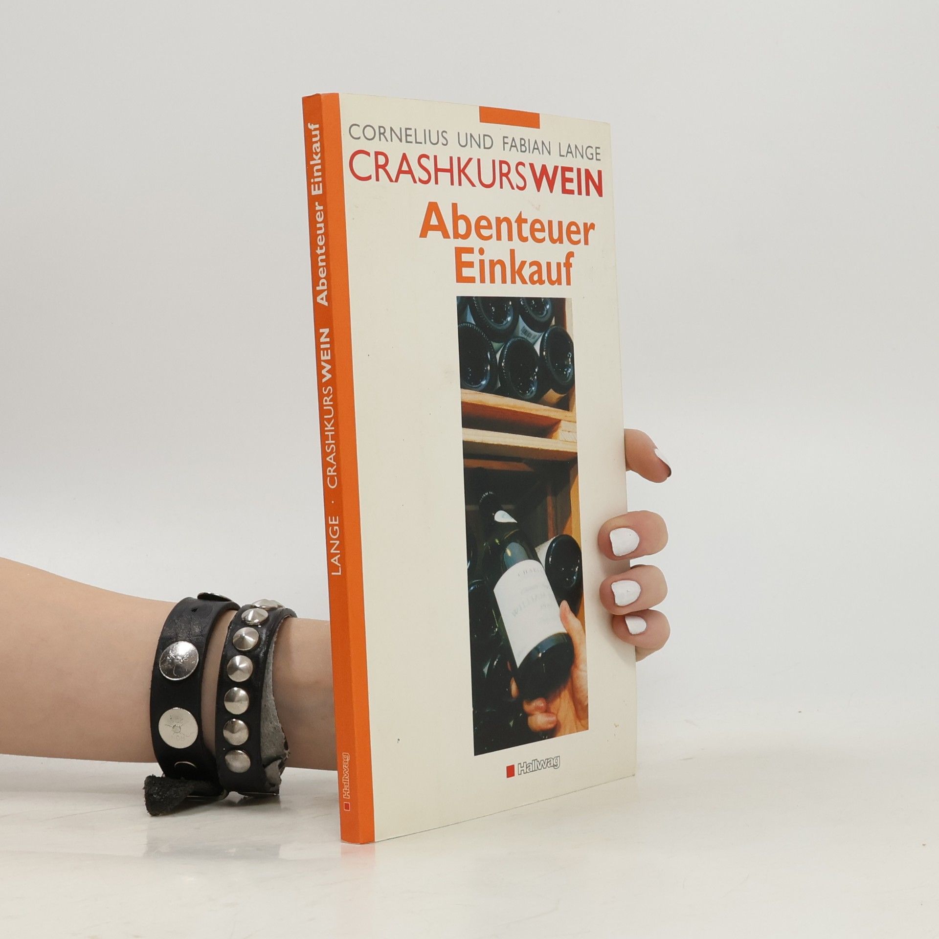 Cornelius Lange Crashkurs Wein