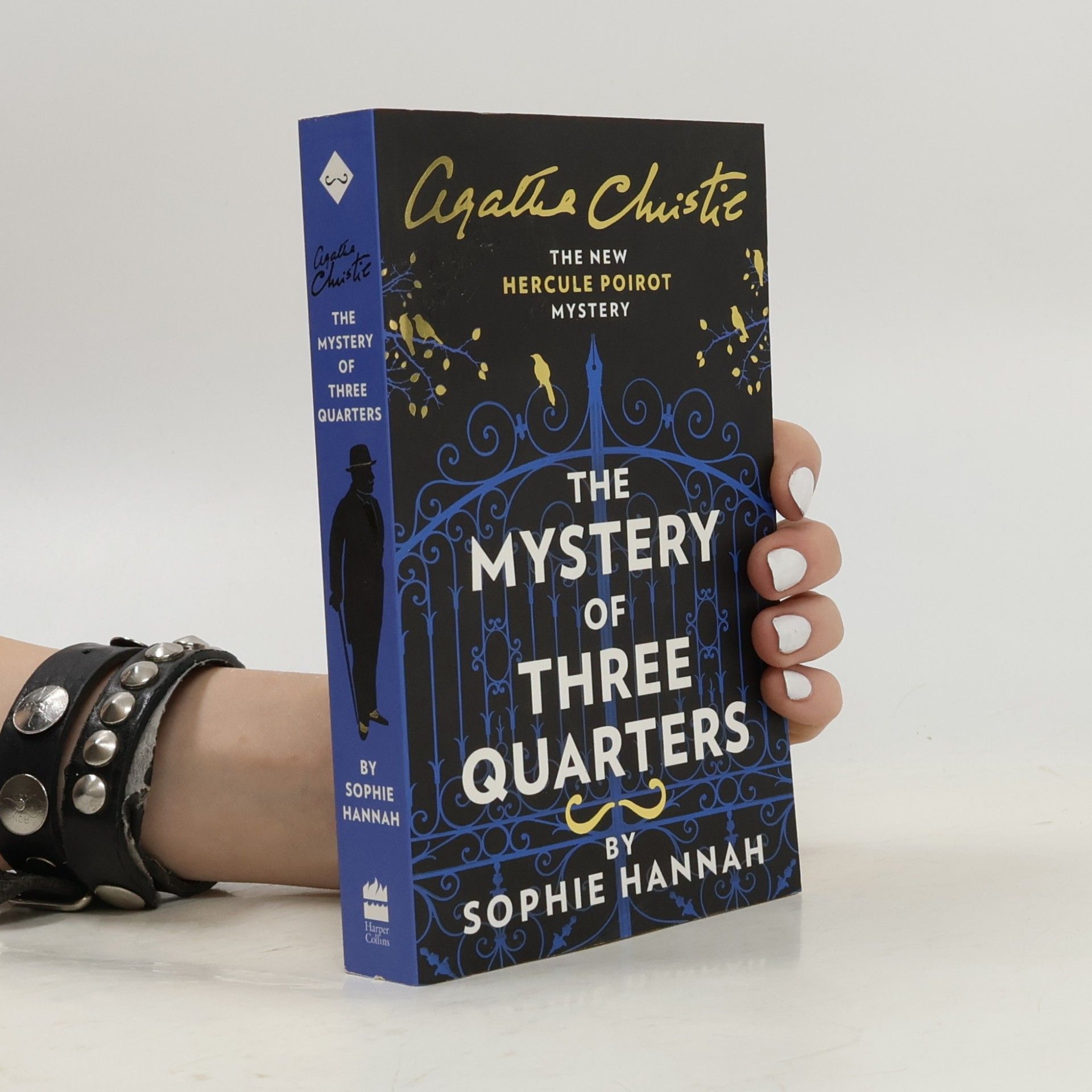 Sophie Hannah The mystery of three quarters: The new Hercule Poirot mystery