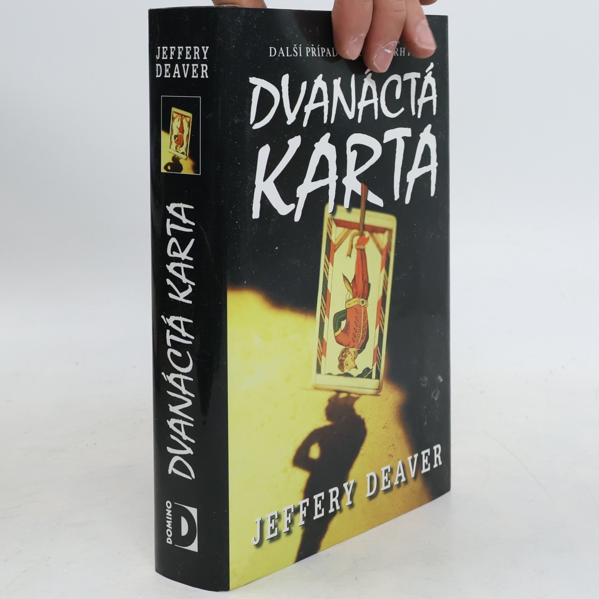 Jeffery Deaver Dvanáctá karta