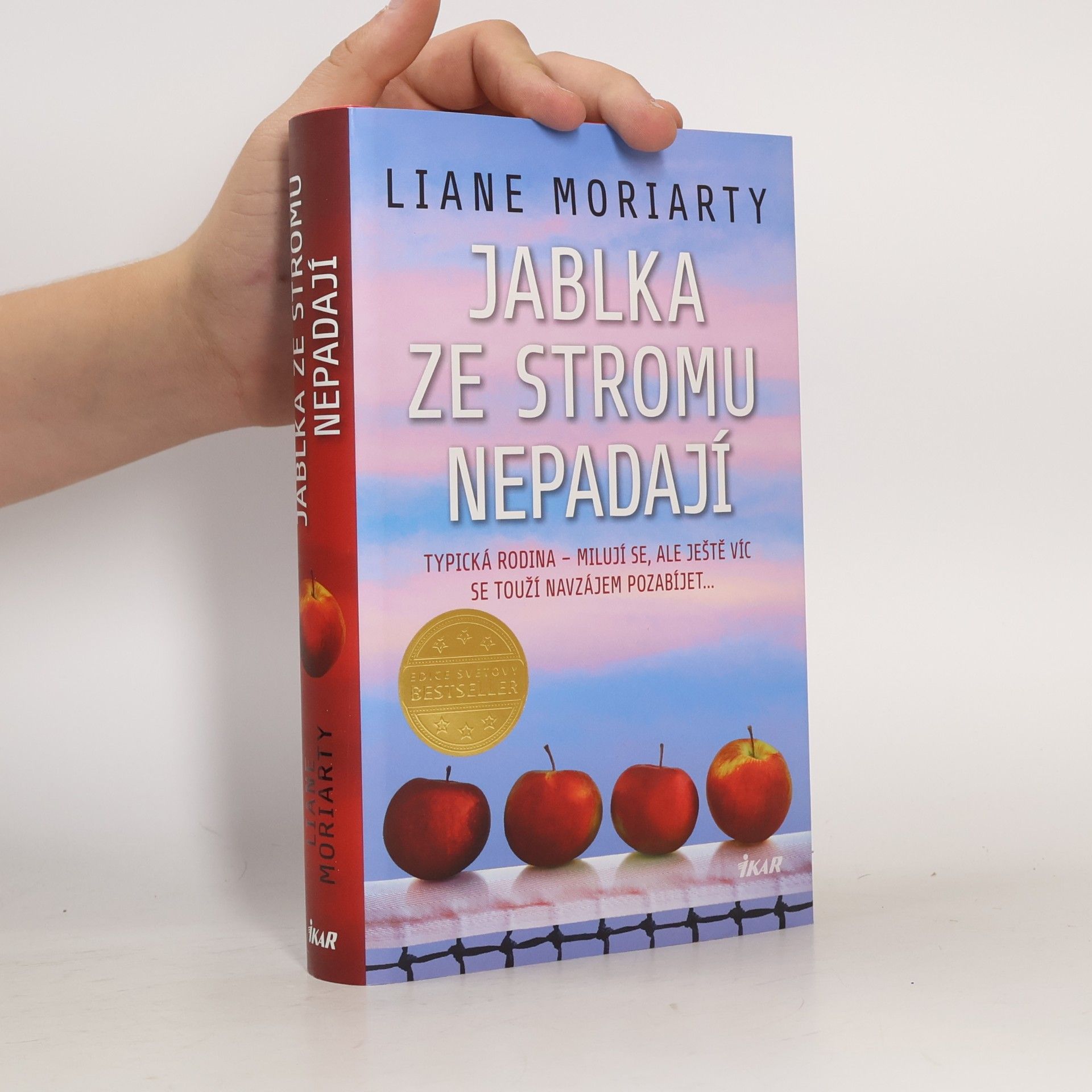 Liane Moriarty Jablka ze stromu nepadají