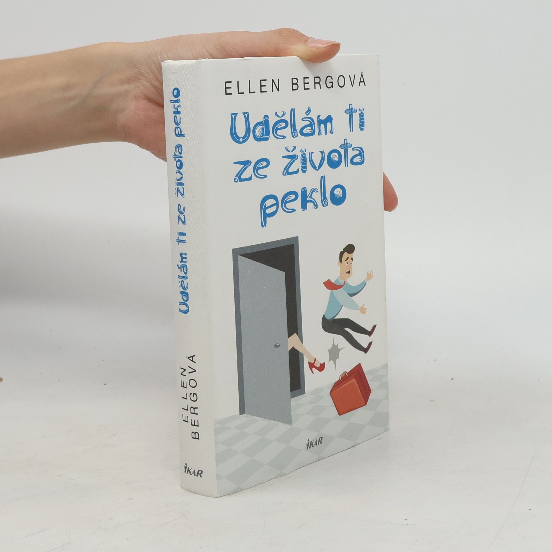 Ellen Berg Udělám ti ze života peklo
