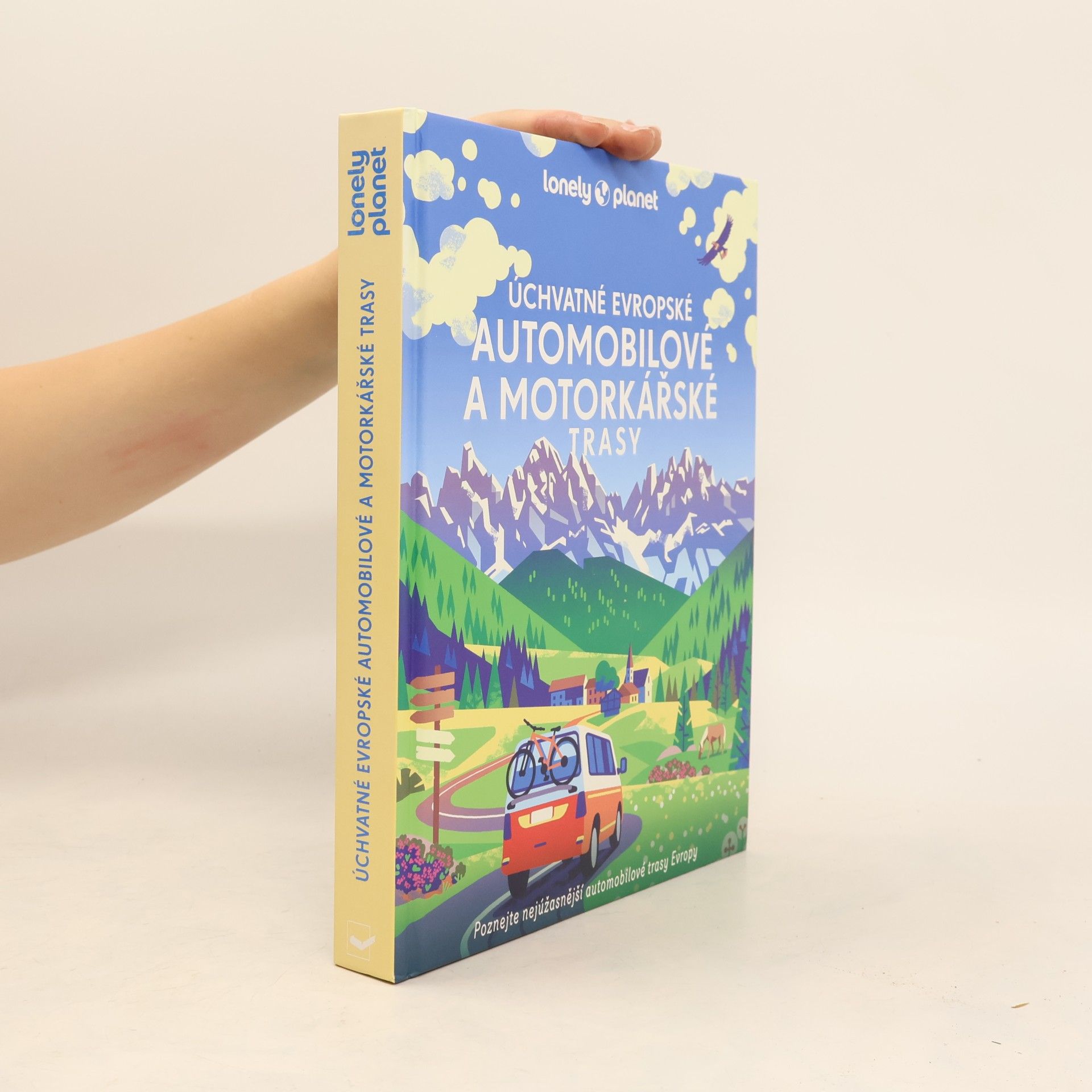 Kolektív autorov Úchvatné evropské automobilové a motorkářské trasy