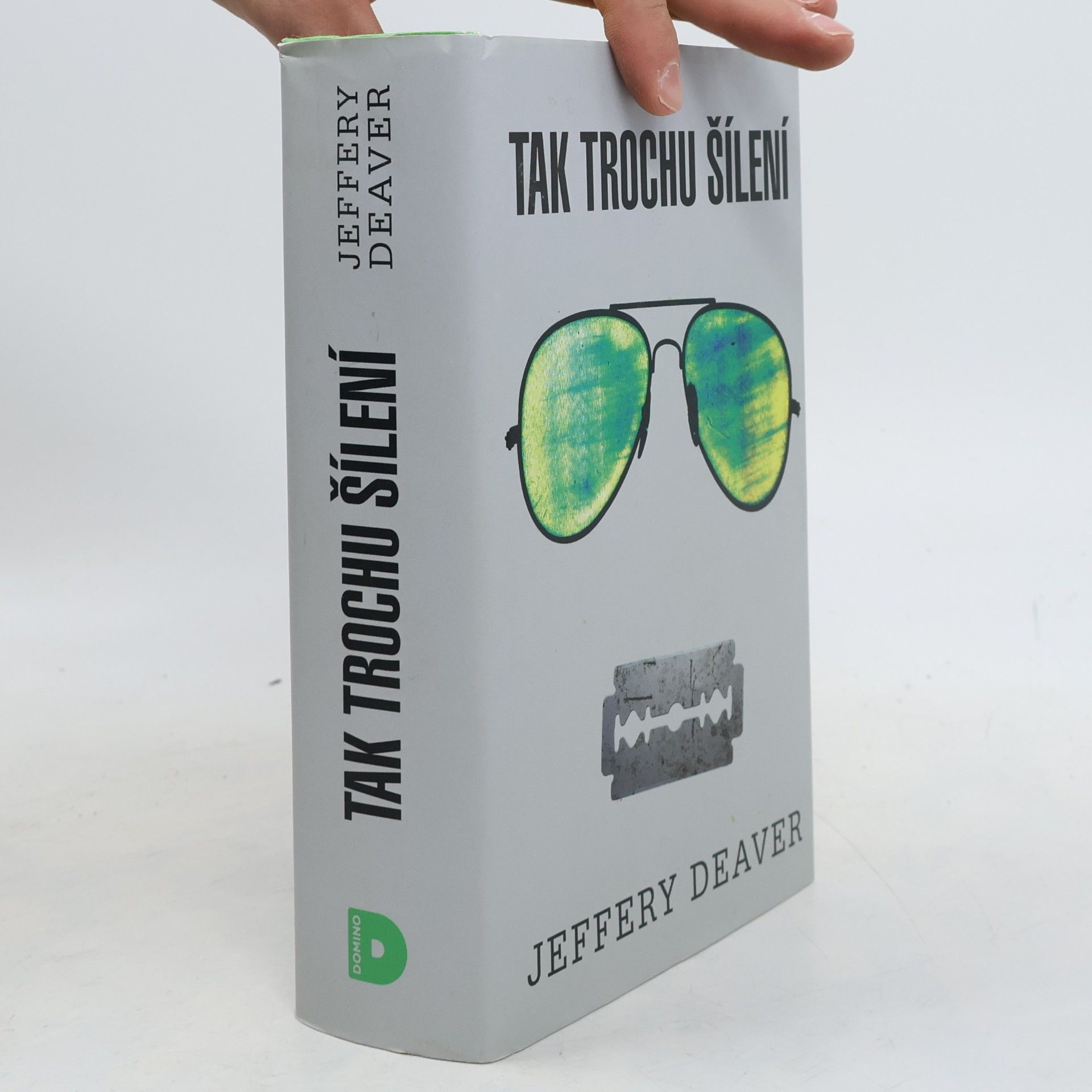 Jeffery Deaver Tak trochu šílení