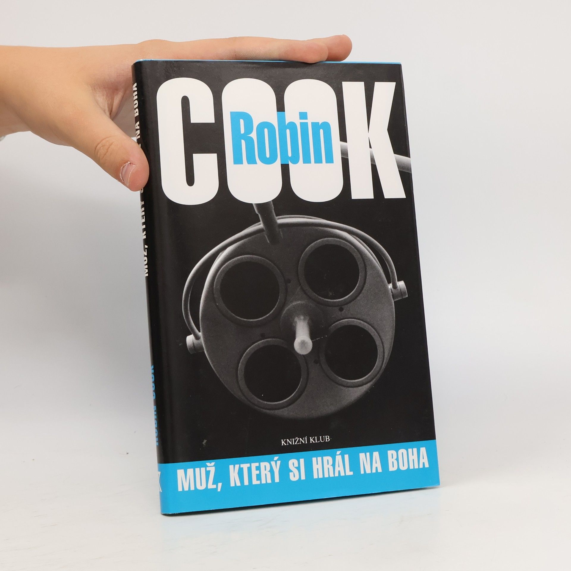 Robin Cook Muž, který si hrál na Boha