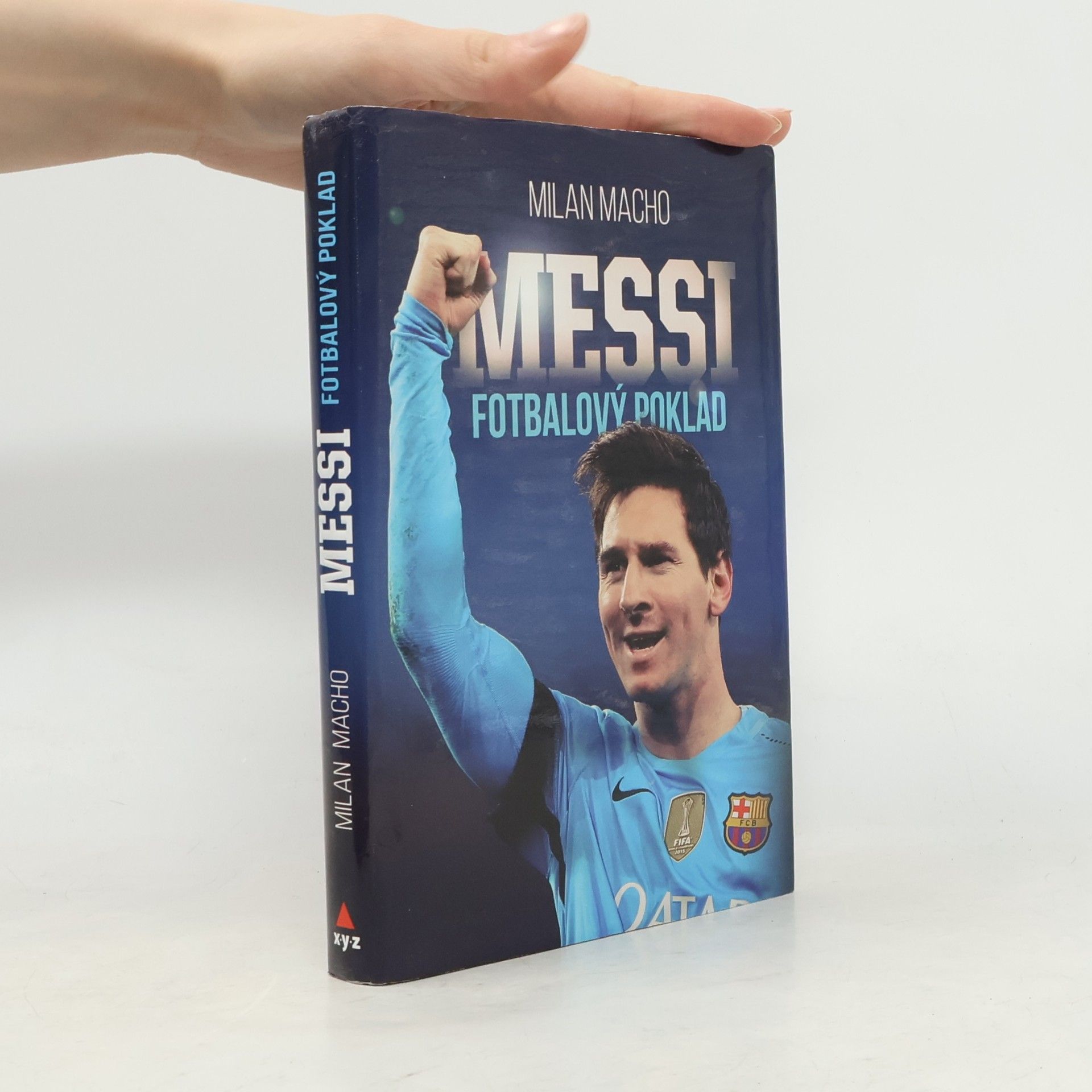 Milan Macho Fotbalový poklad Messi