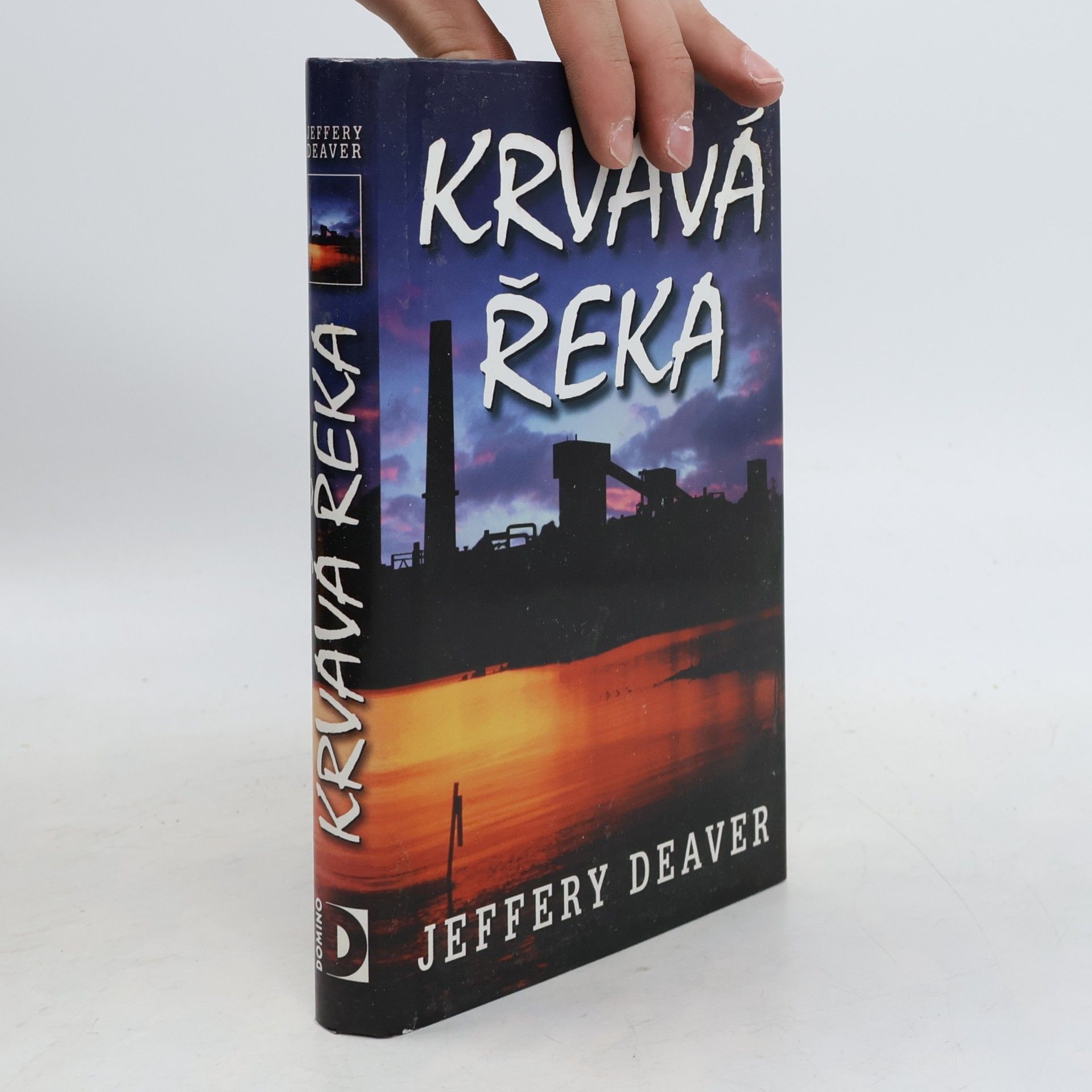 Jeffery Deaver Krvavá řeka