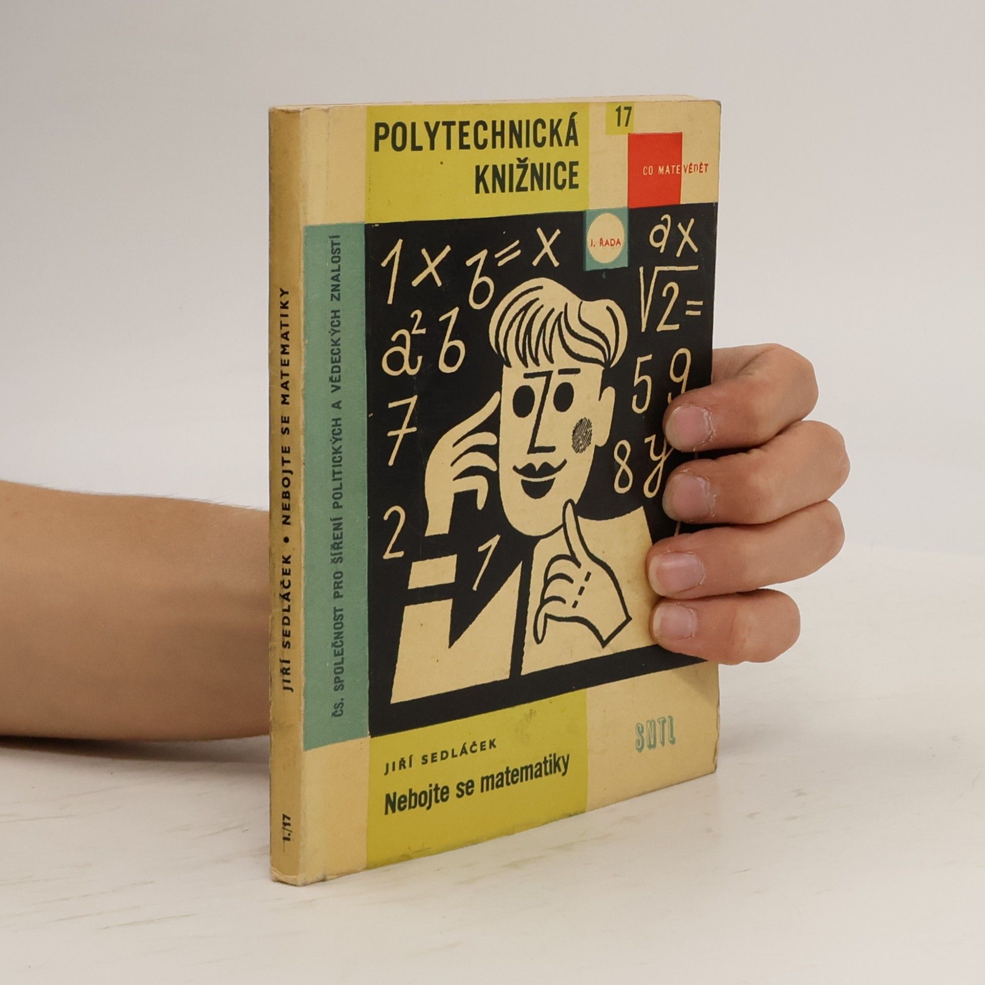 Jiří Sedláček Polytechnická knižnice 17. Nebojte se matematiky