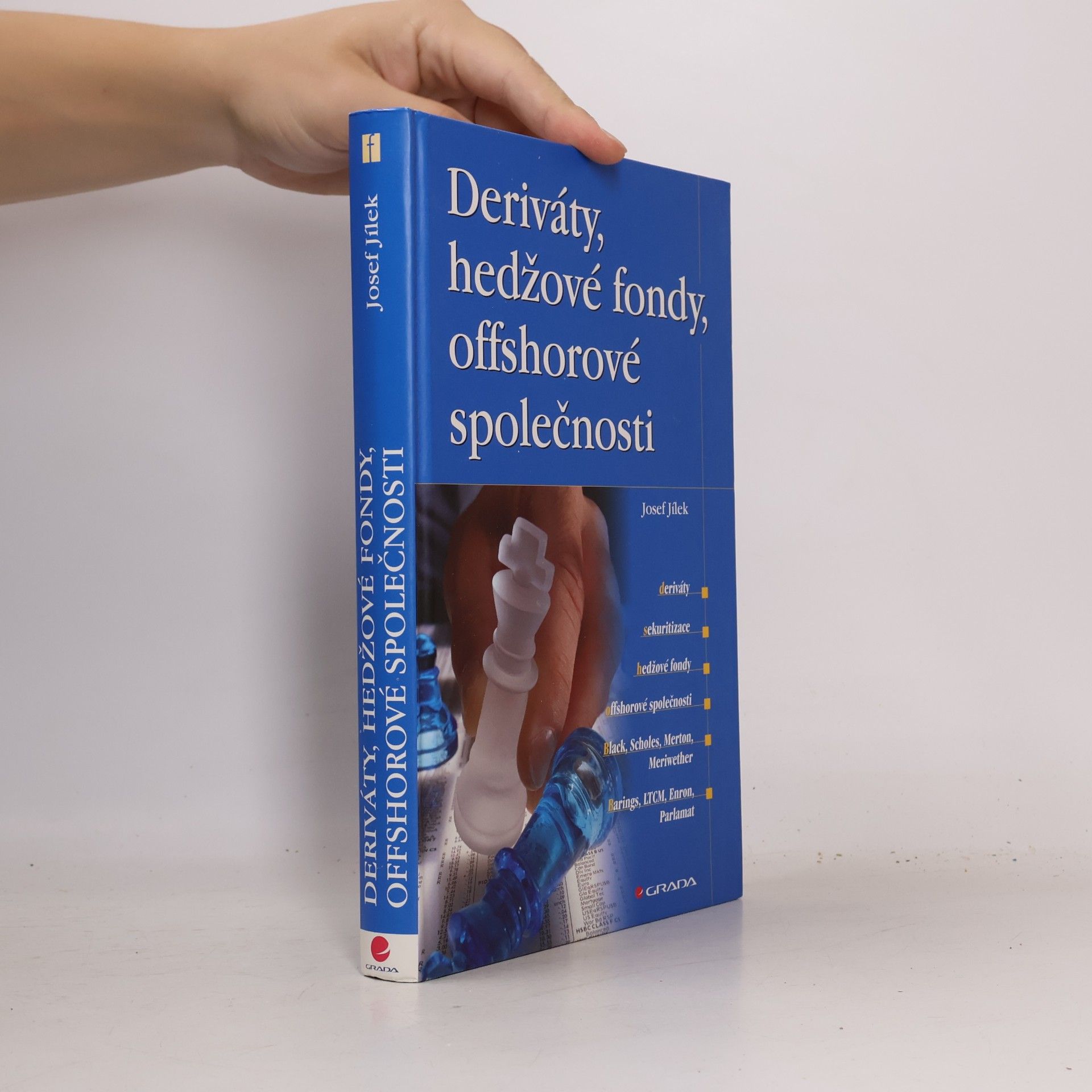 Josef Jílek Deriváty, hedžové fondy, offshorové společnosti