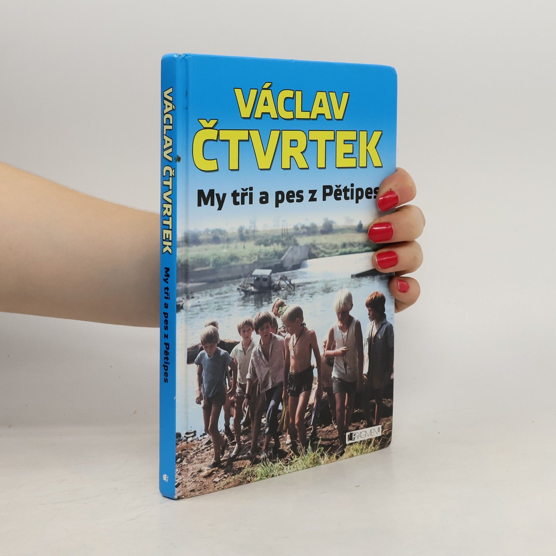 Václav Čtvrtek My tři a pes z Pětipes