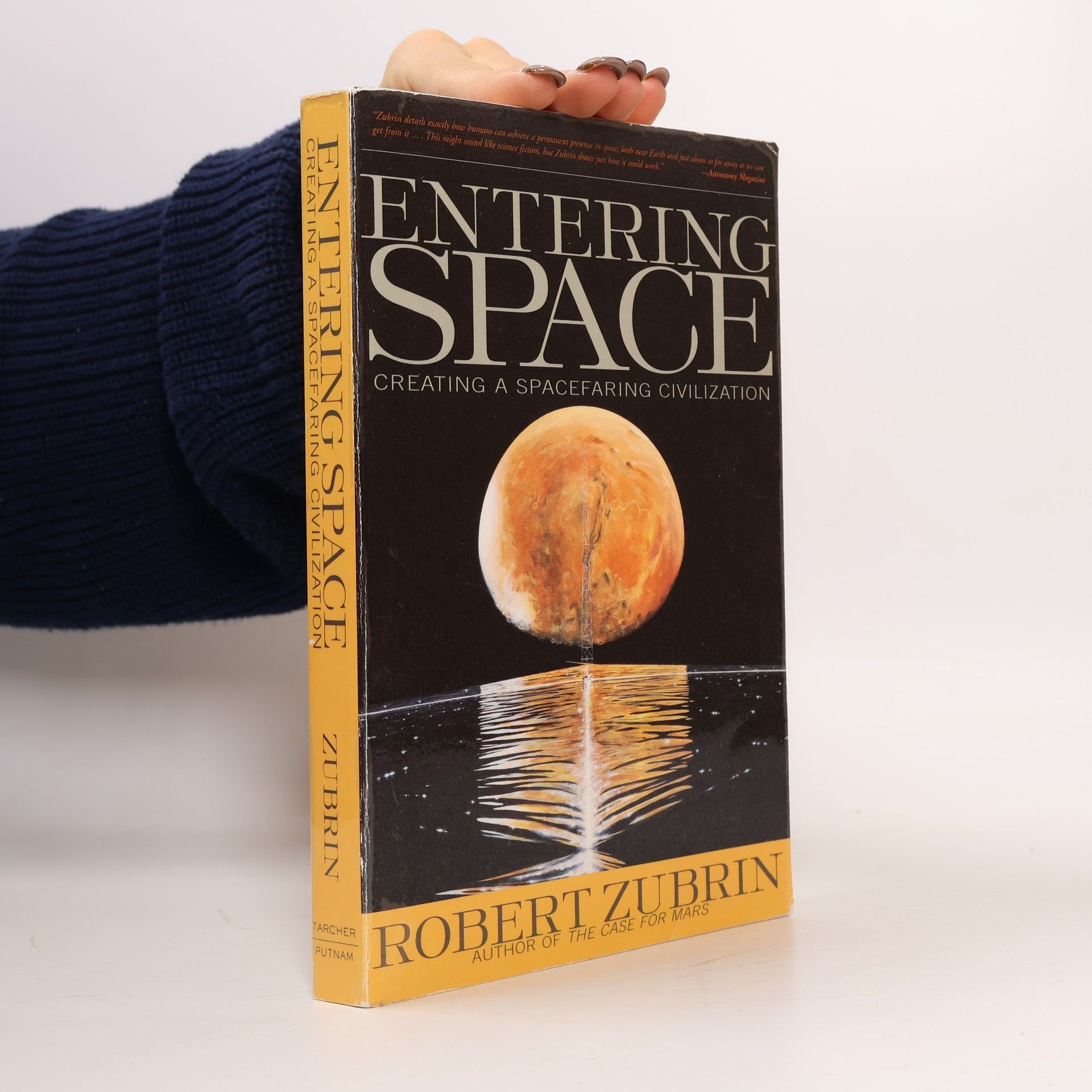 Robert Zubrin Entering Space: Creating a Spacefaring Civilization