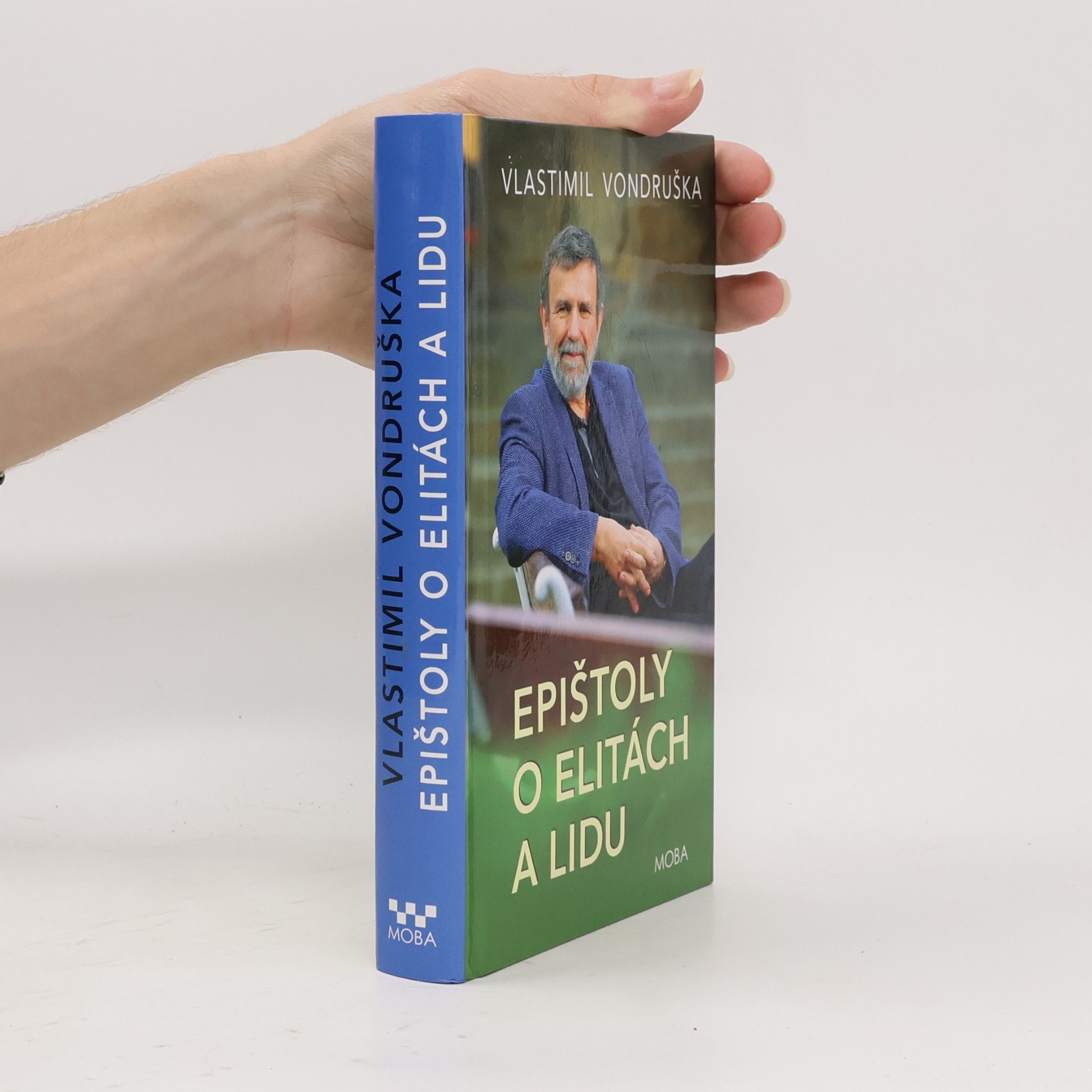 Vlastimil Vondruška Epištoly o elitách a lidu