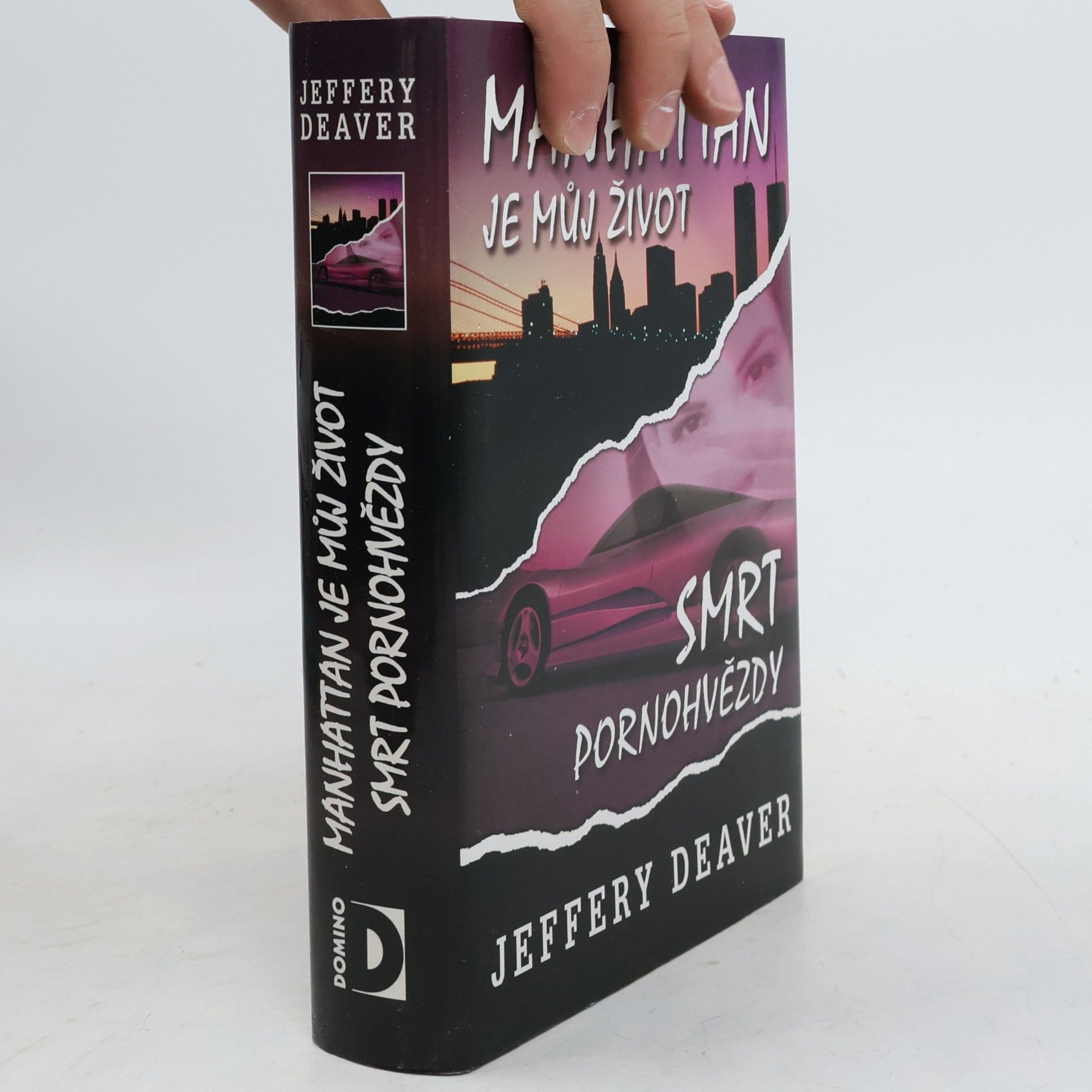 Jeffery Deaver Manhattan je můj život. Smrt pornohvězdy