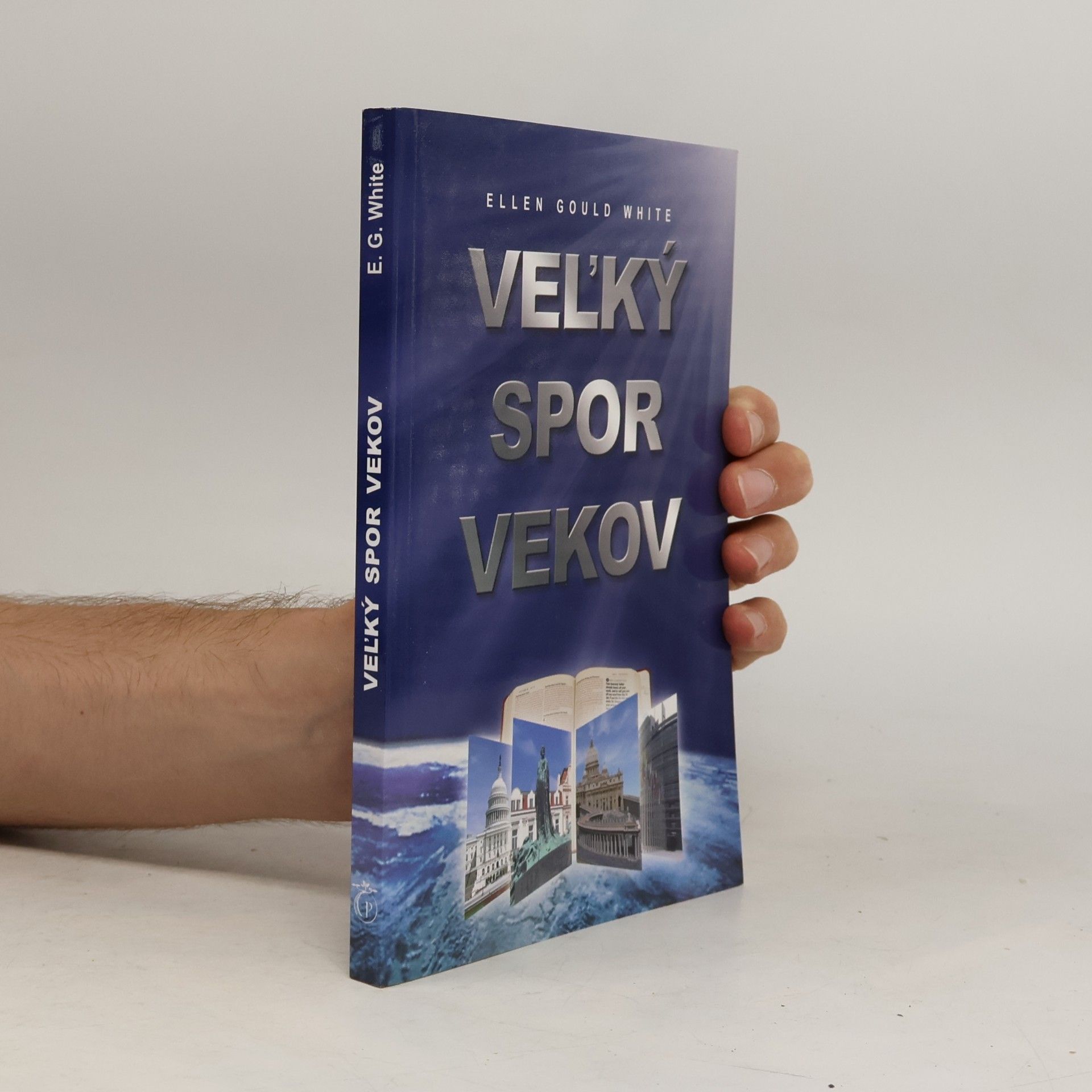 Ellen G. White Veľký spor vekov
