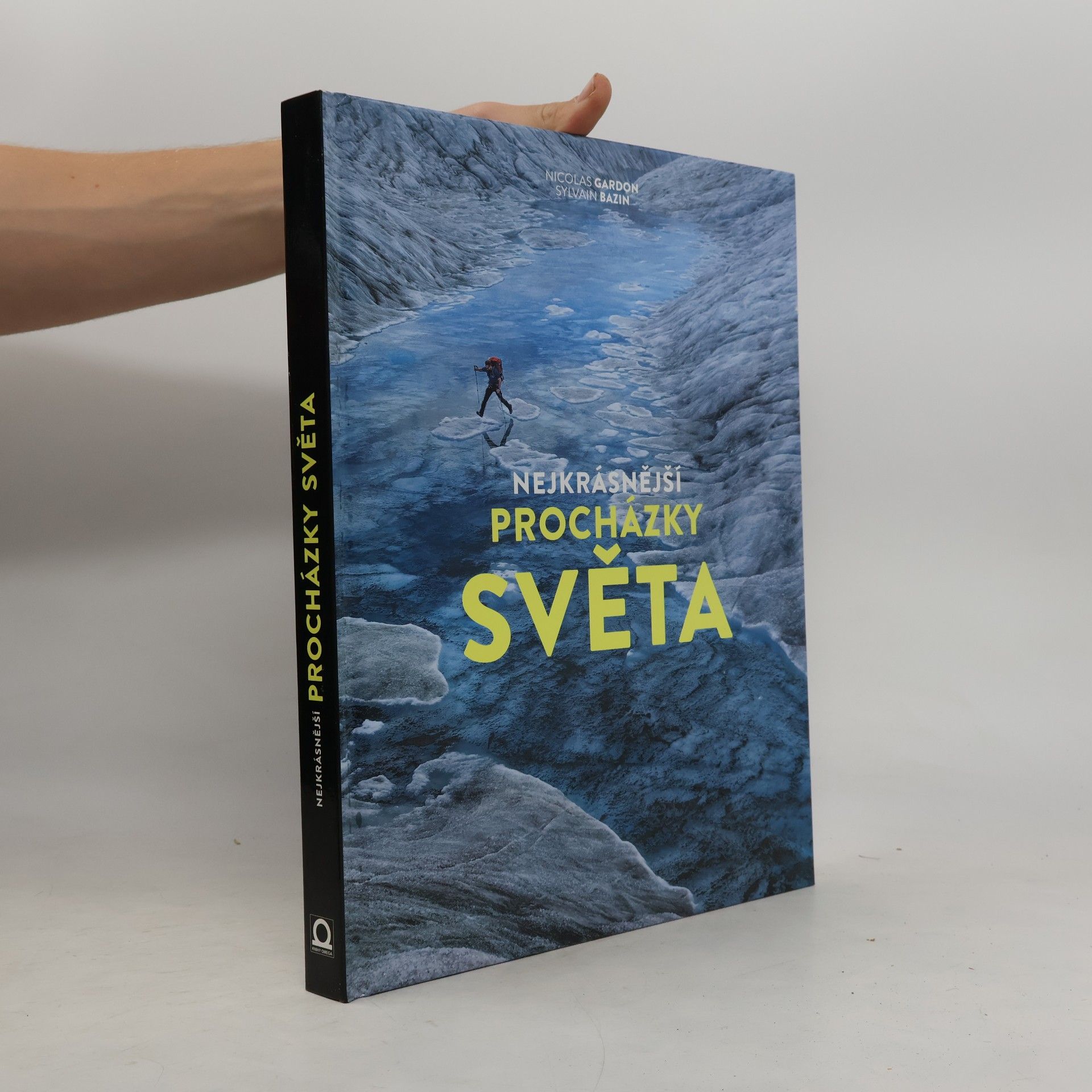 Nicolas Gardon Nejkrásnější procházky světa