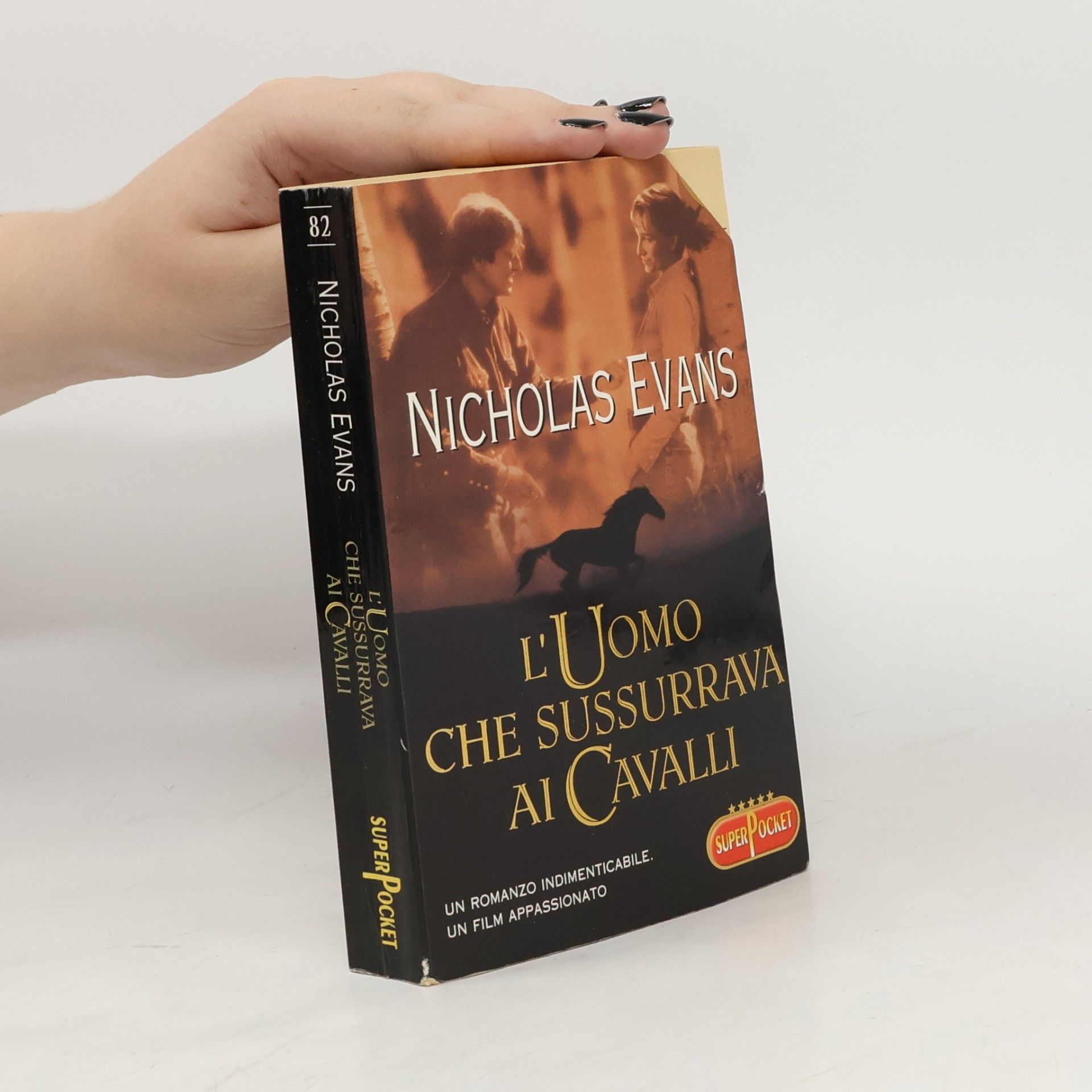 Nicholas Evans Super Pocket - 82: L'uomo che sussurrava ai cavalli