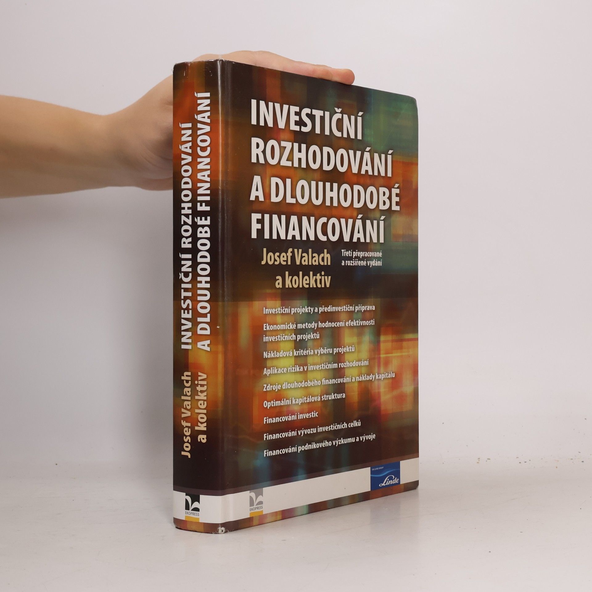 Josef Valach Investiční rozhodování a dlouhodobé financování