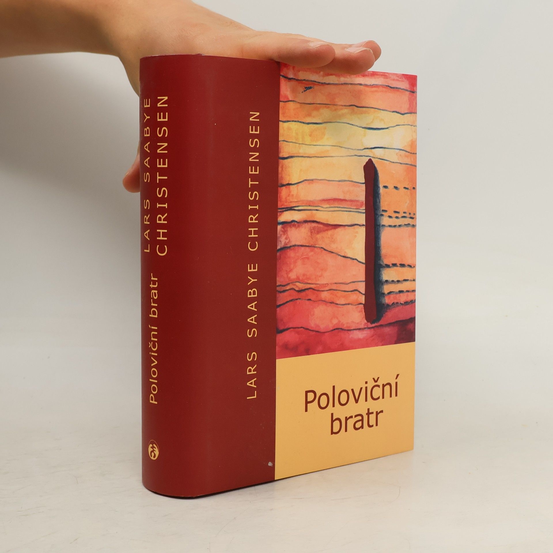 Lars Saabye Christensen Poloviční bratr