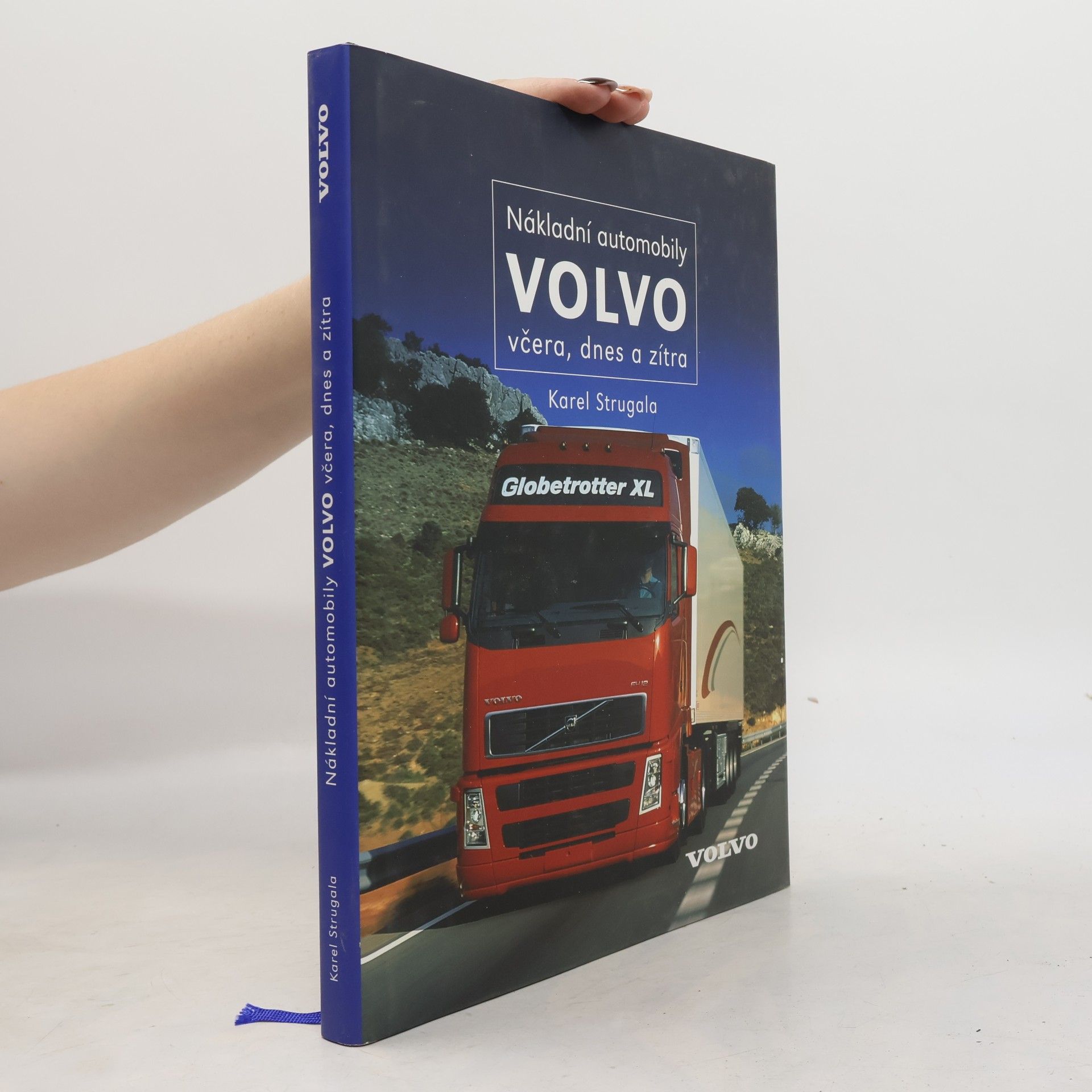 Karel Strugala Nákladní automobily Volvo včera, dnes a zítra
