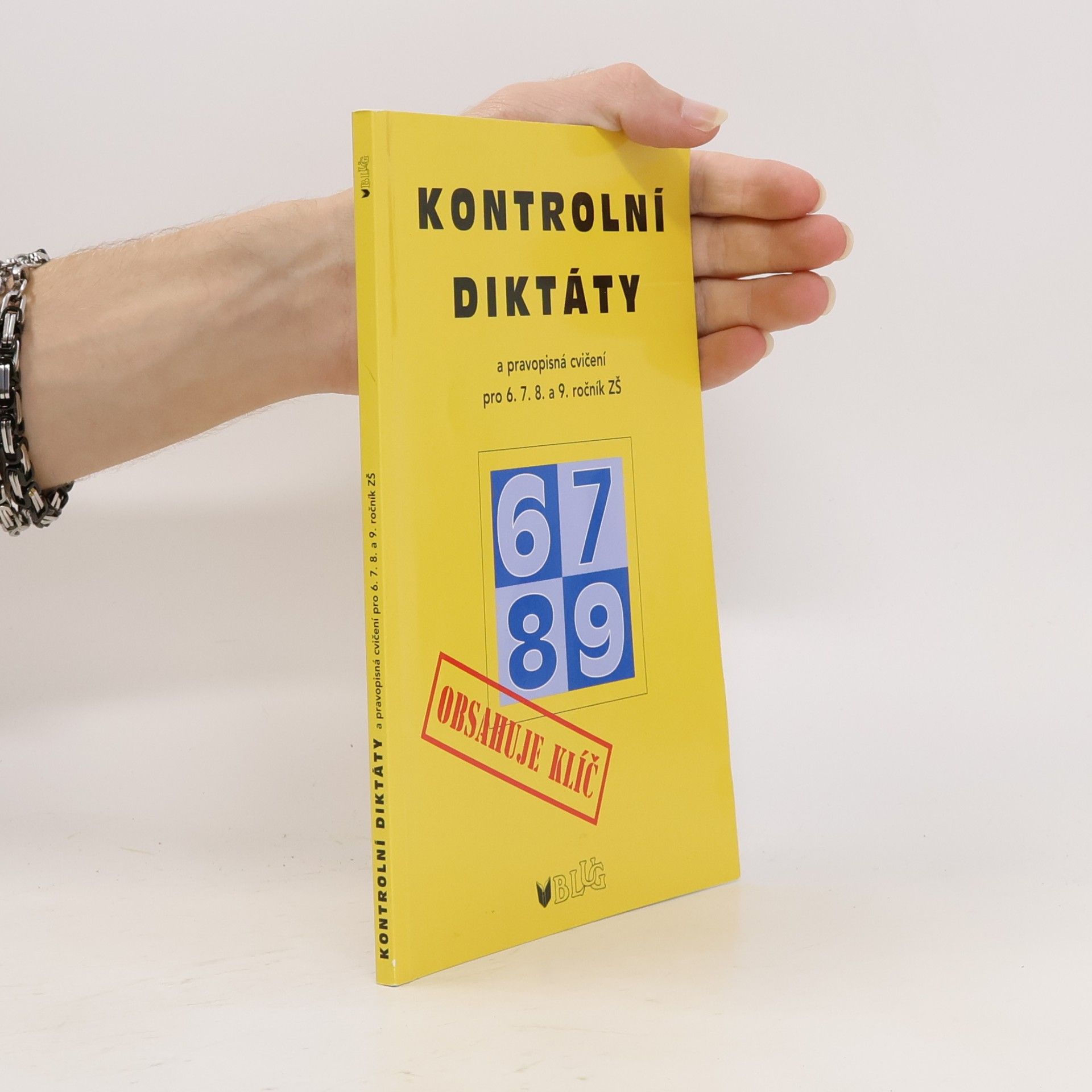 Kontrolní diktáty a pravopisná cvičení : 6. - 9. ročník ZŠ a odpovídající ročníky víceletých gymnázií