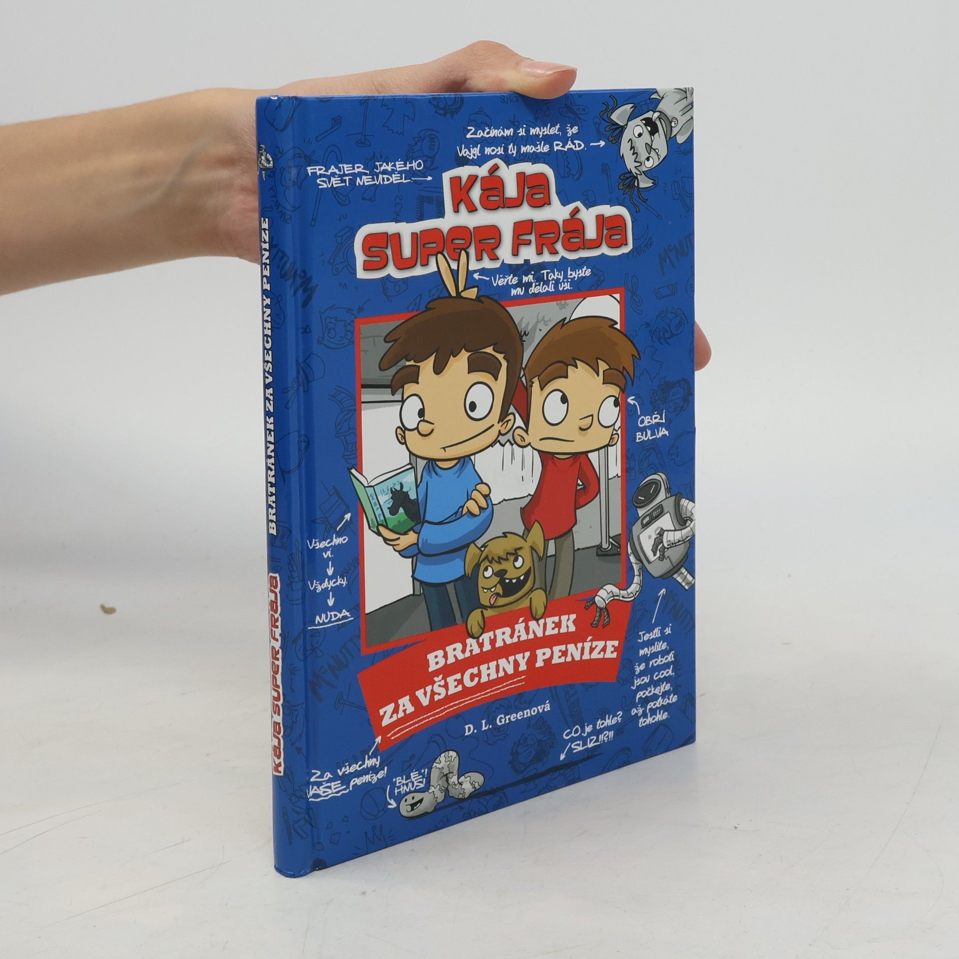 Josh Alves Kája, super frája. Bratránek za všechny peníze