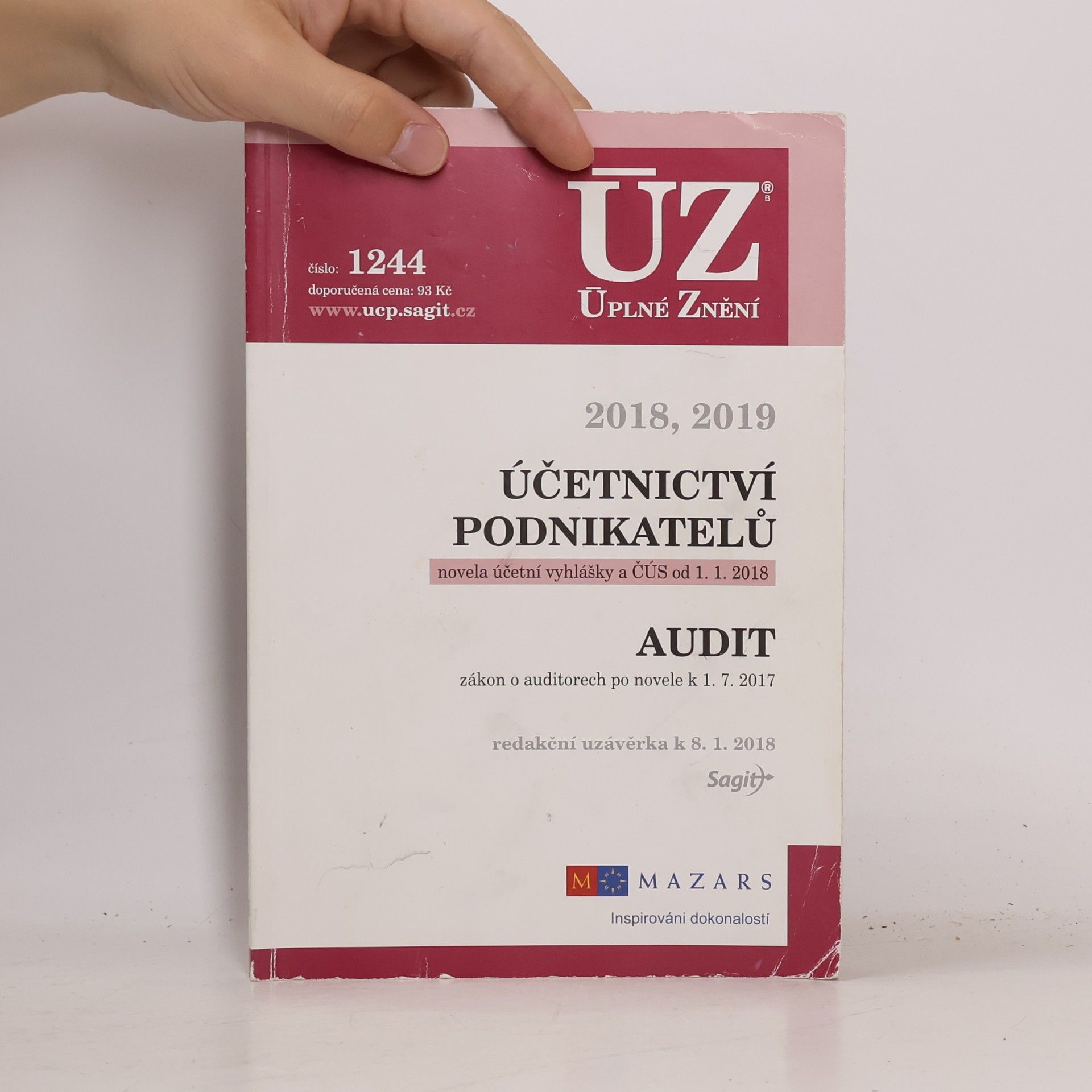 Autorenkollektiv Účetnictví podnikatelů 2018 : novela účetní vyhlášky a ČÚS od 1. 1. 2018 : Audit: Zákon o auditorech po novele k 1. 7. 2017 : redakční uzávěrka k 8. 1. 2018.