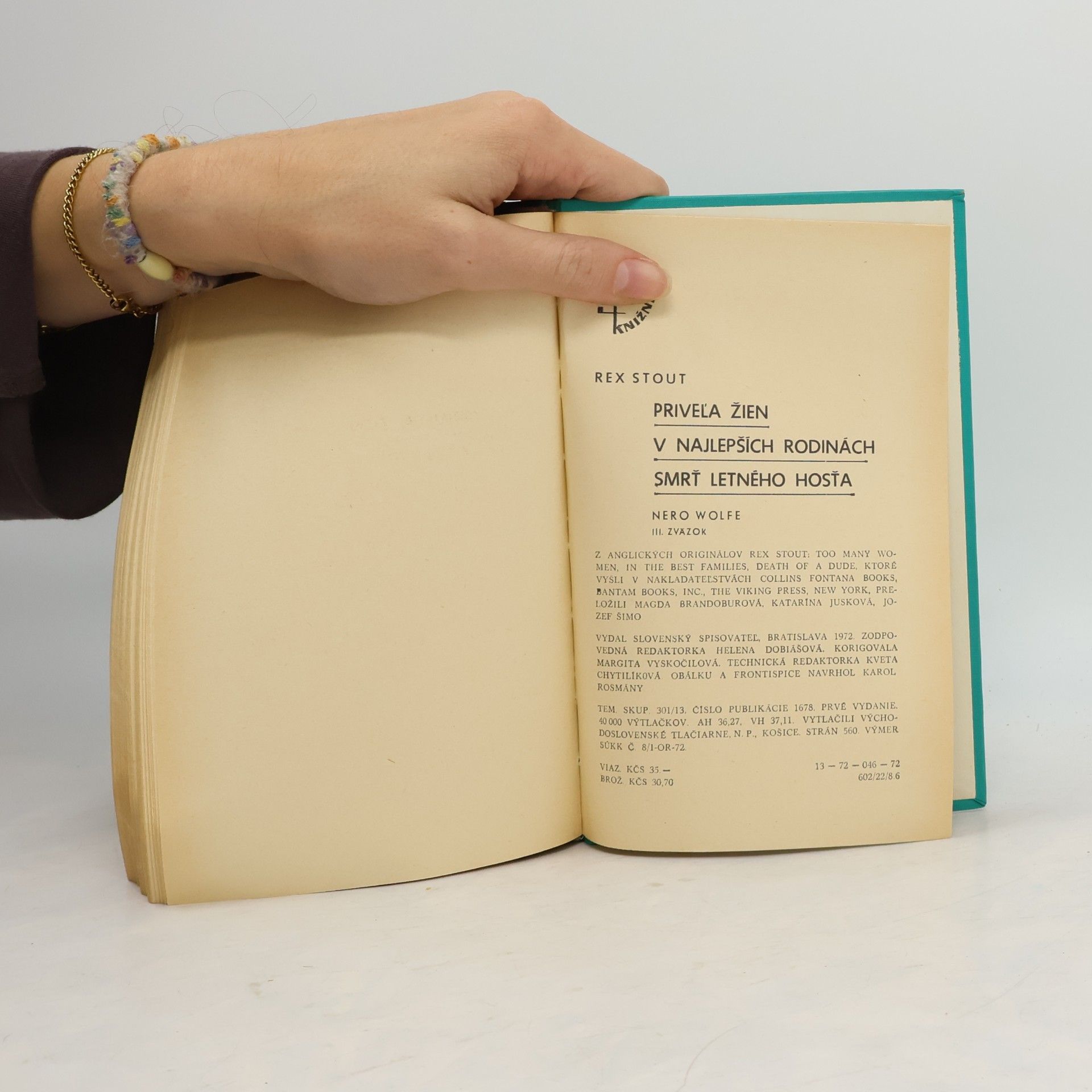 Rex Stout Nero Wolfe III. Priveľa žien. V najlepších rodinách. Smrť letného hosťa.